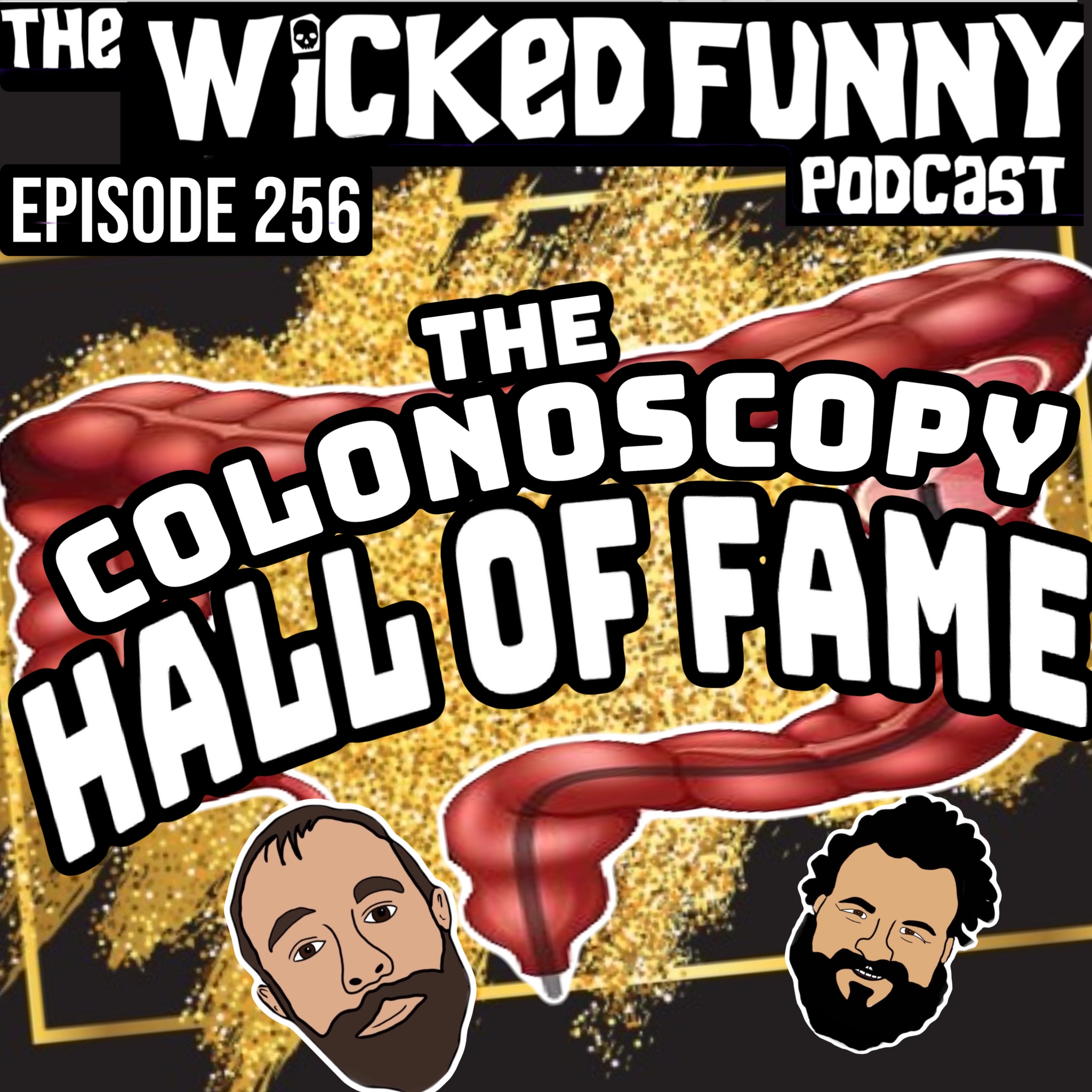 Episode 256 - The Colonoscopy Hall of Fame