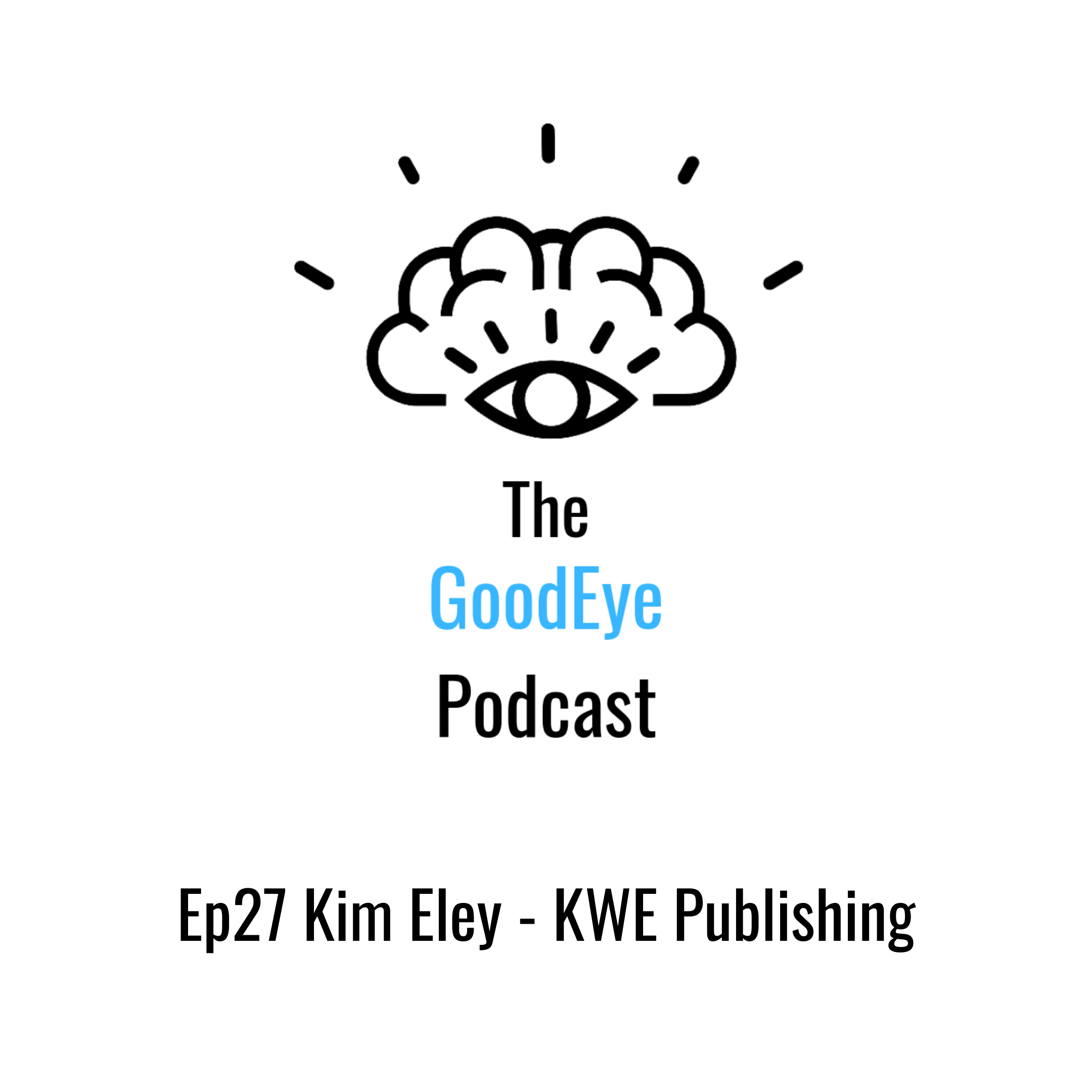 The Good Eye Podcast