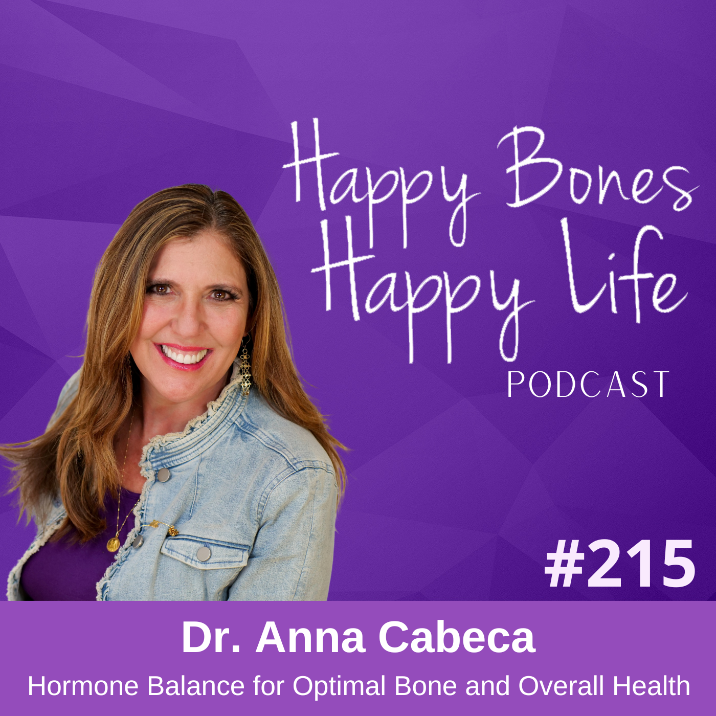 Happy Bones, Happy Life