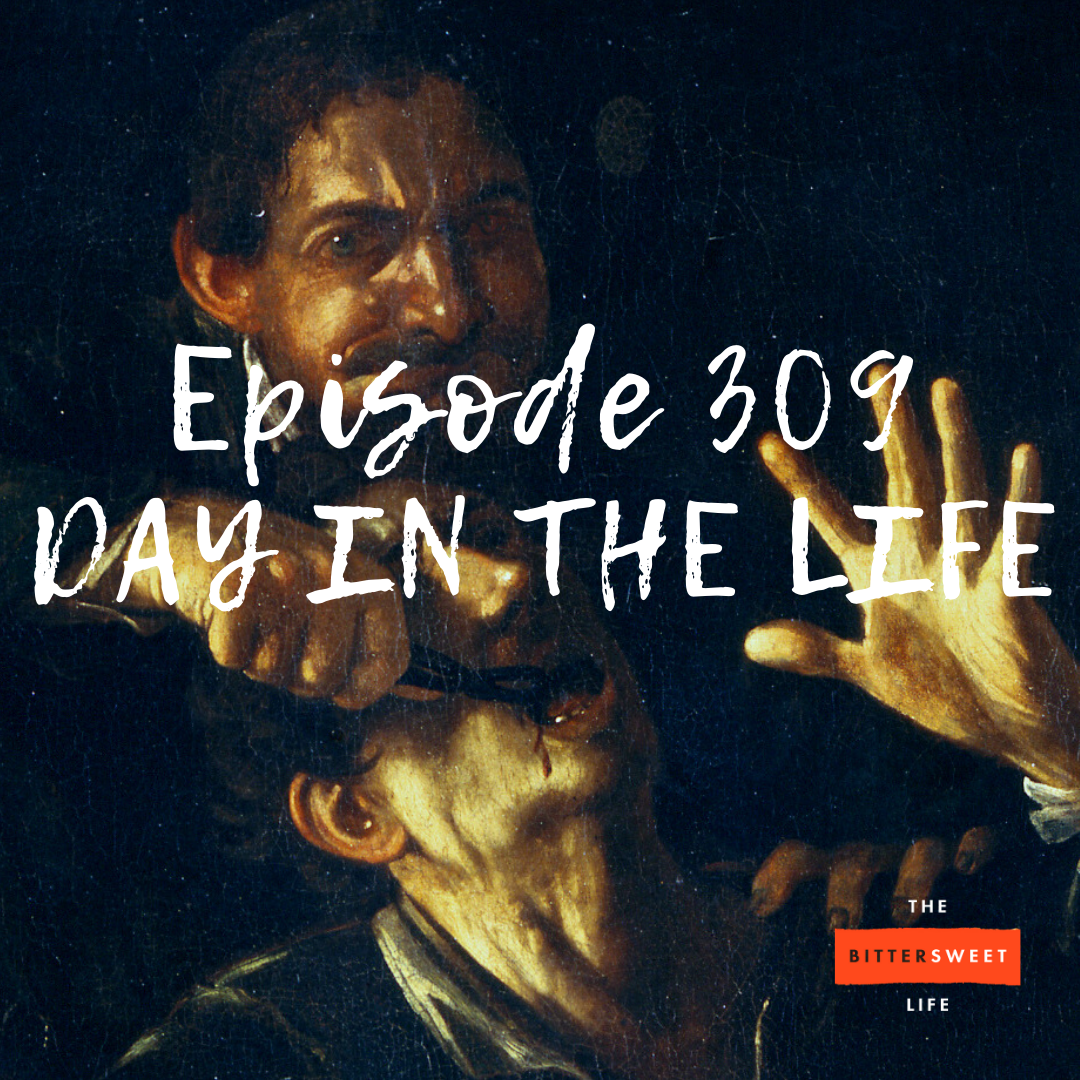 Episode 309: A Day in the Life under Quarantine, Part 1