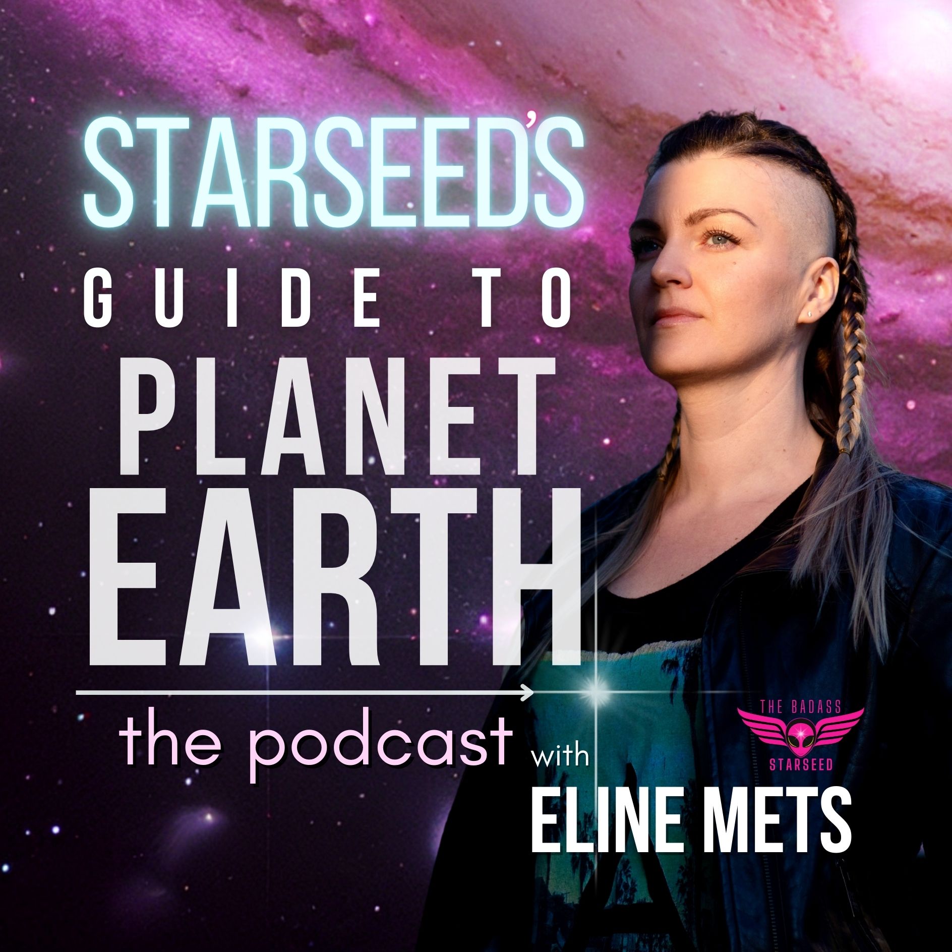 Starseed's Guide To Planet Earth