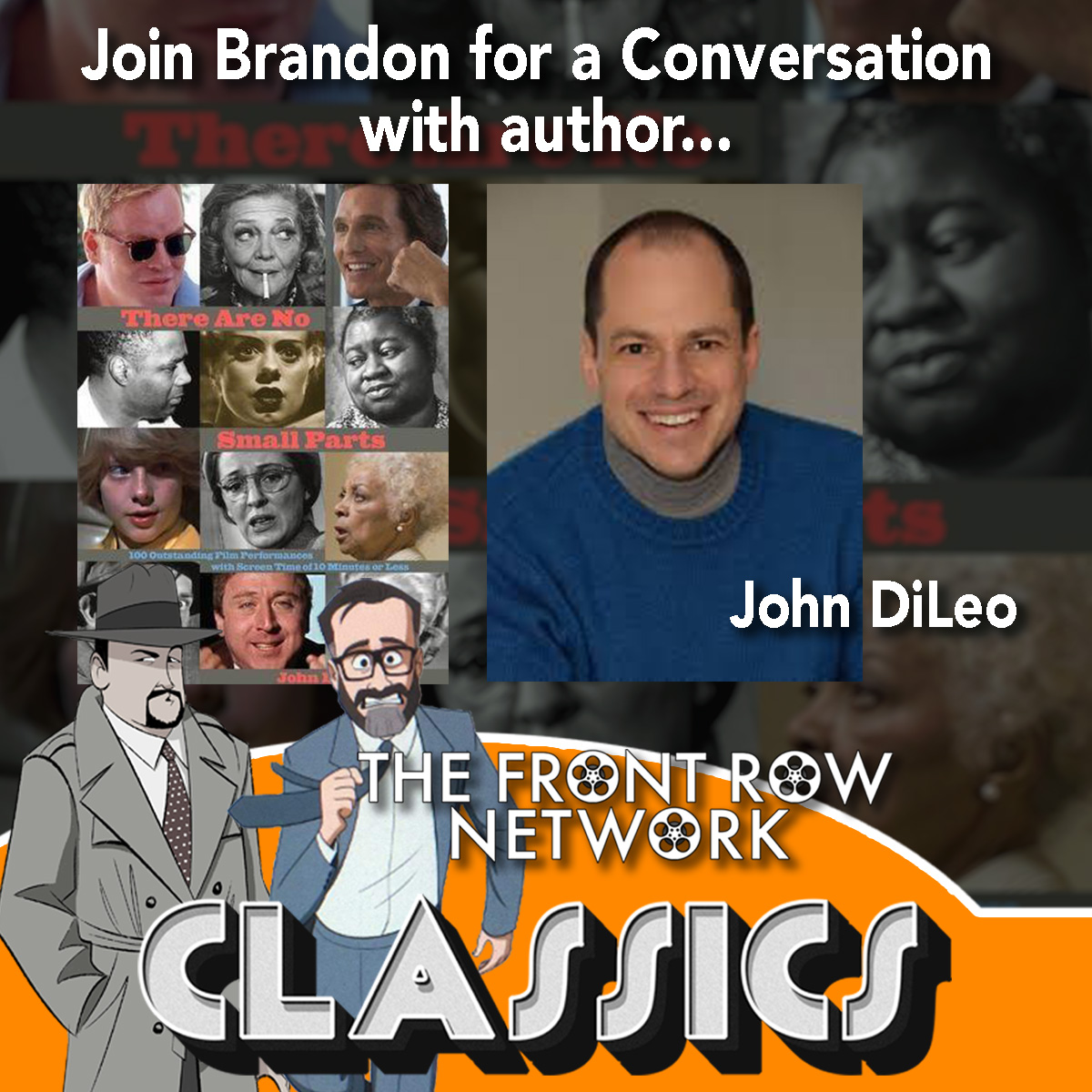 Classics-There Are No Small Parts-Interview with John DiLeo
