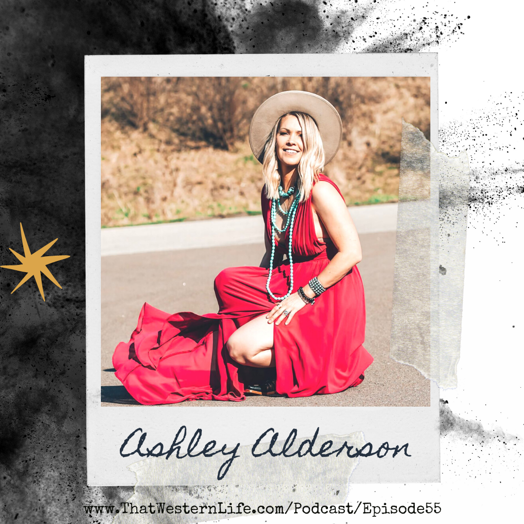 Ep. 55 - Where are they now? Featuring Miss Rodeo America 2007 Ashley Andrews-Alderson!