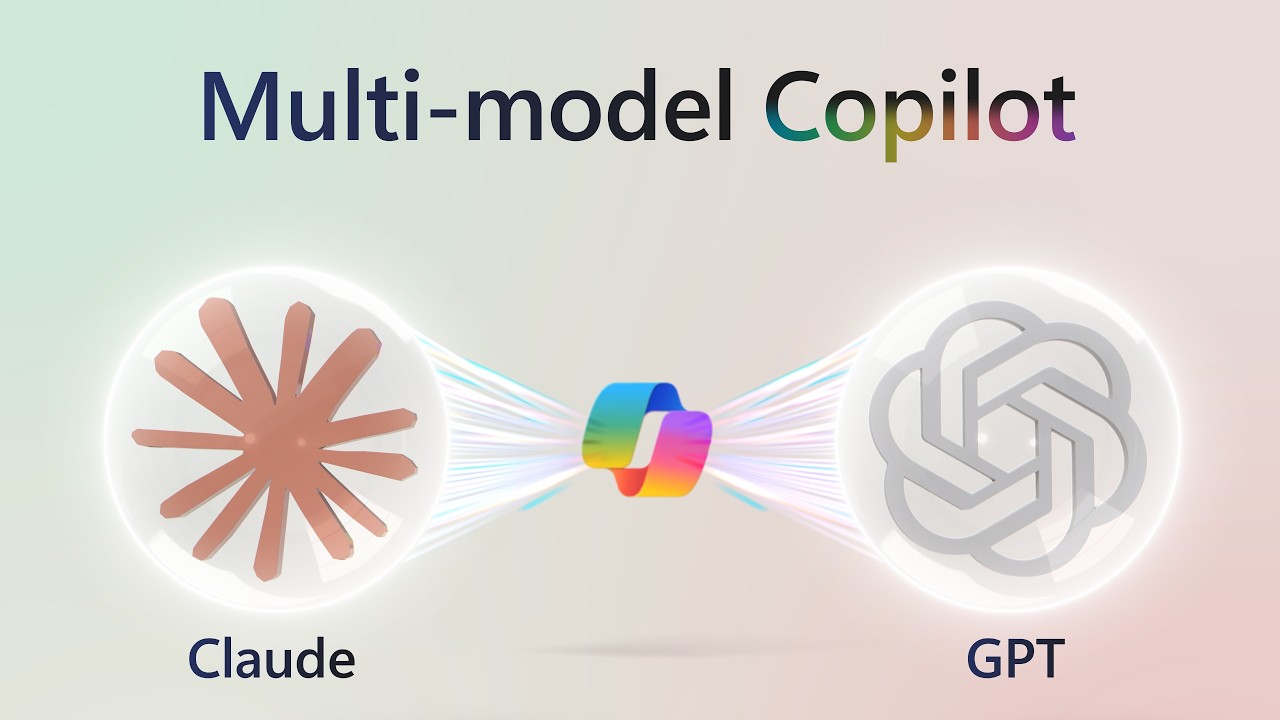 Claude + GPT | Multi-model intelligence in Copilot