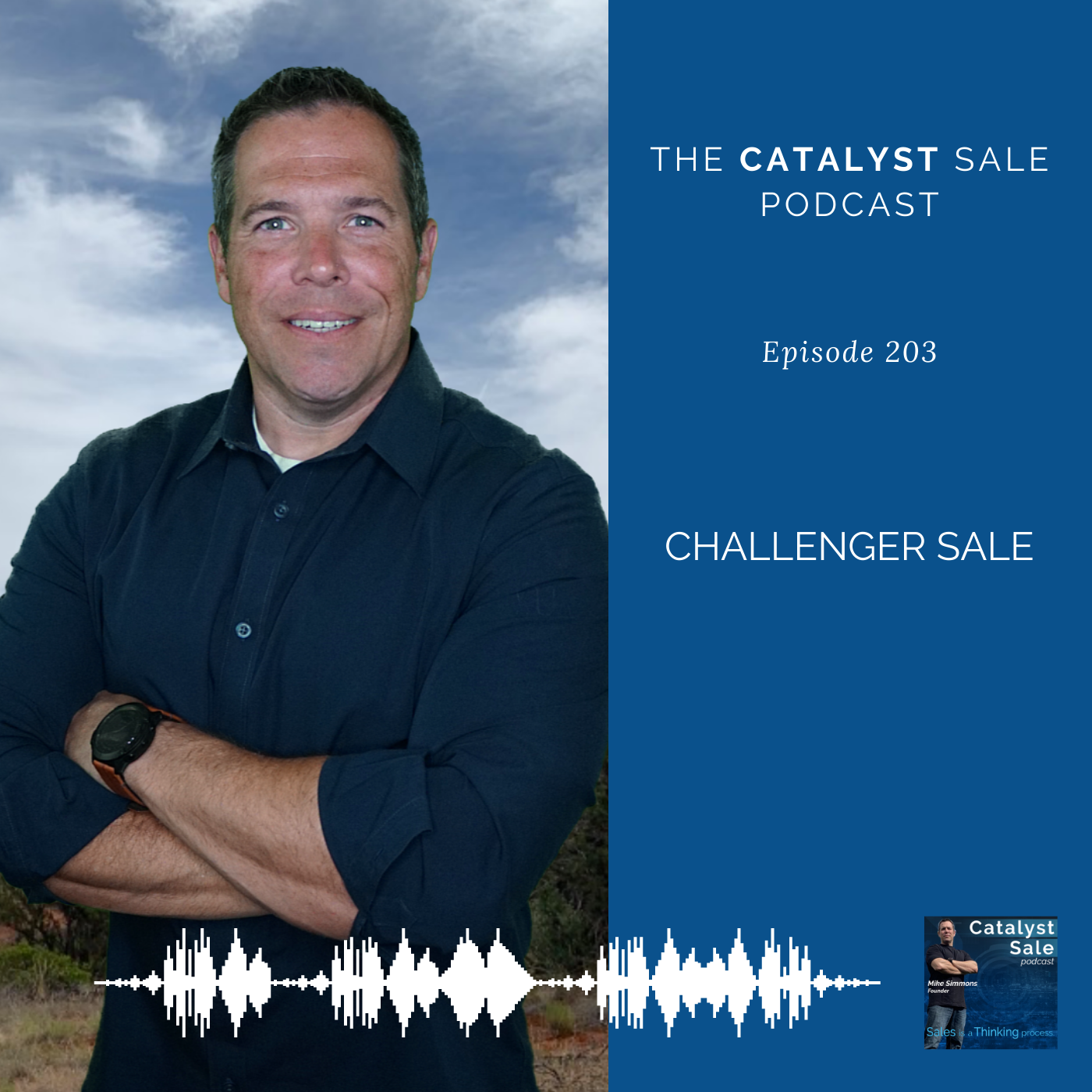 The Challenger Sale Method - Listener Question - 203