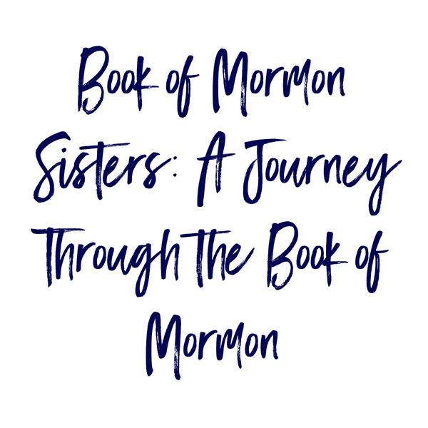 Book of Mormon Sisters: Season 1 Episode 1 - Ether 1 and 2