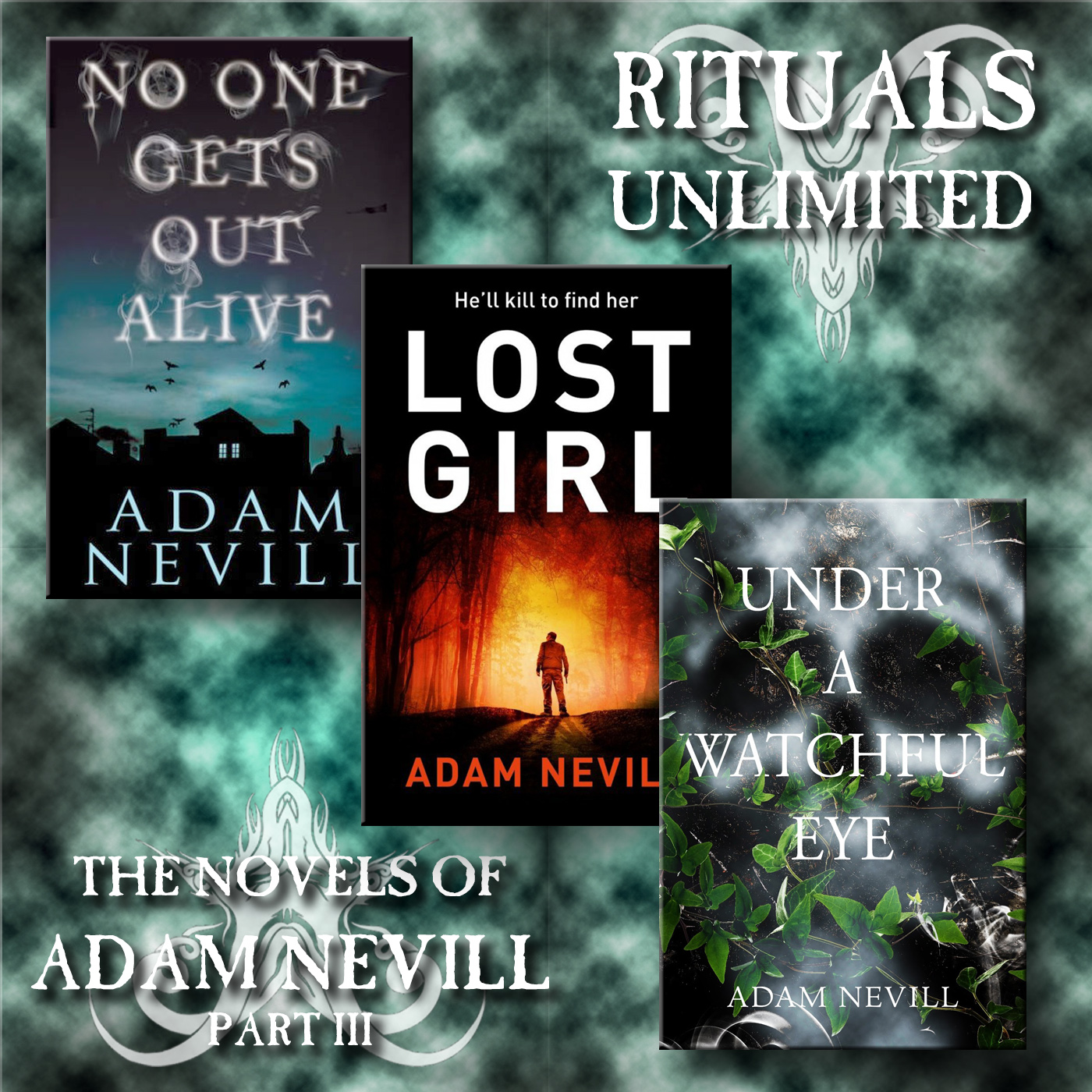 HYPNOGORIA 111 - Rituals Unlimited - The Novels of Adam Nevill Part III