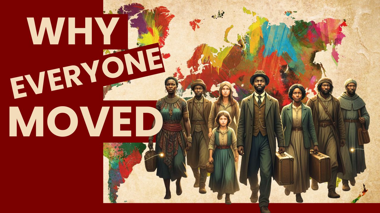 Why Everyone Moved: The Engine of History | Human Migrations Across all AP Courses Why Everyone Moved: The Engine of History | Human Migrations Across all AP Courses