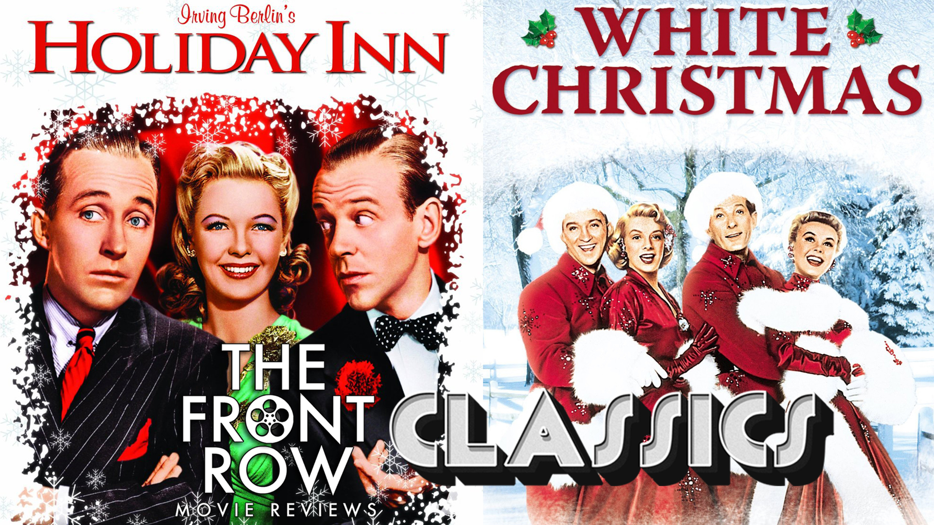 Classics - Holiday Inn vs. White Christmas