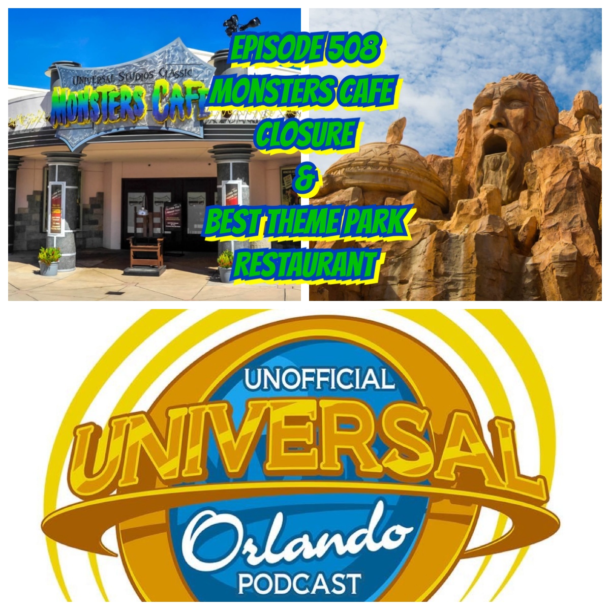 UUOP #508 - Monsters Cafe Closure & Best Theme Park Restaurant