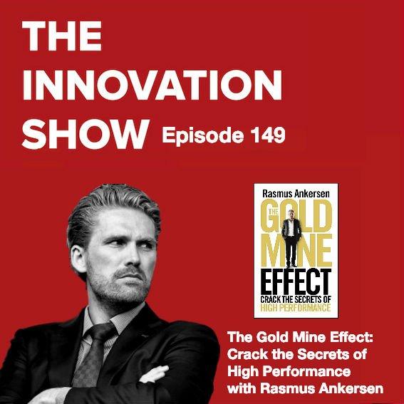 EP 149: The Gold Mine Effect with Rasmus Ankersen