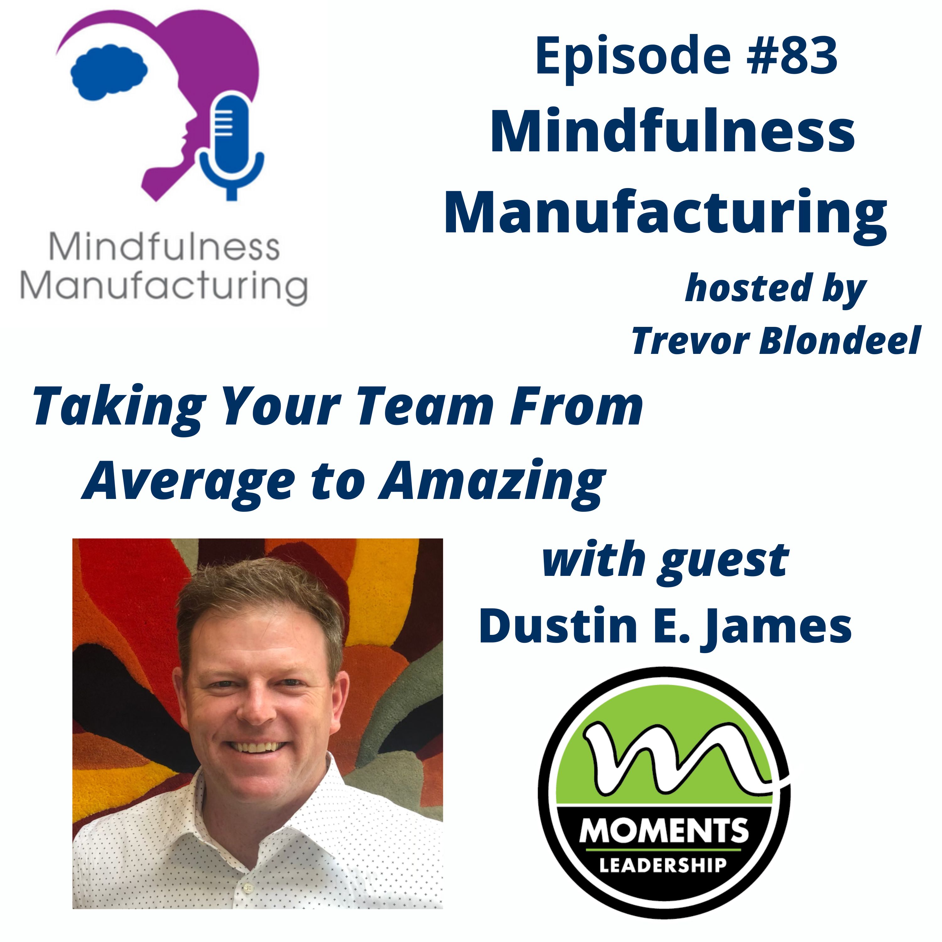 Mindfulness Manufacturing