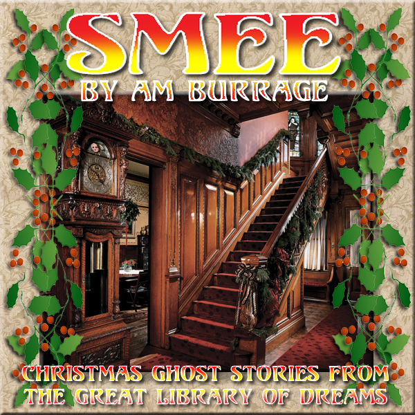 GREAT LIBRARY OF DREAMS 53 - Smee by AM Burrage