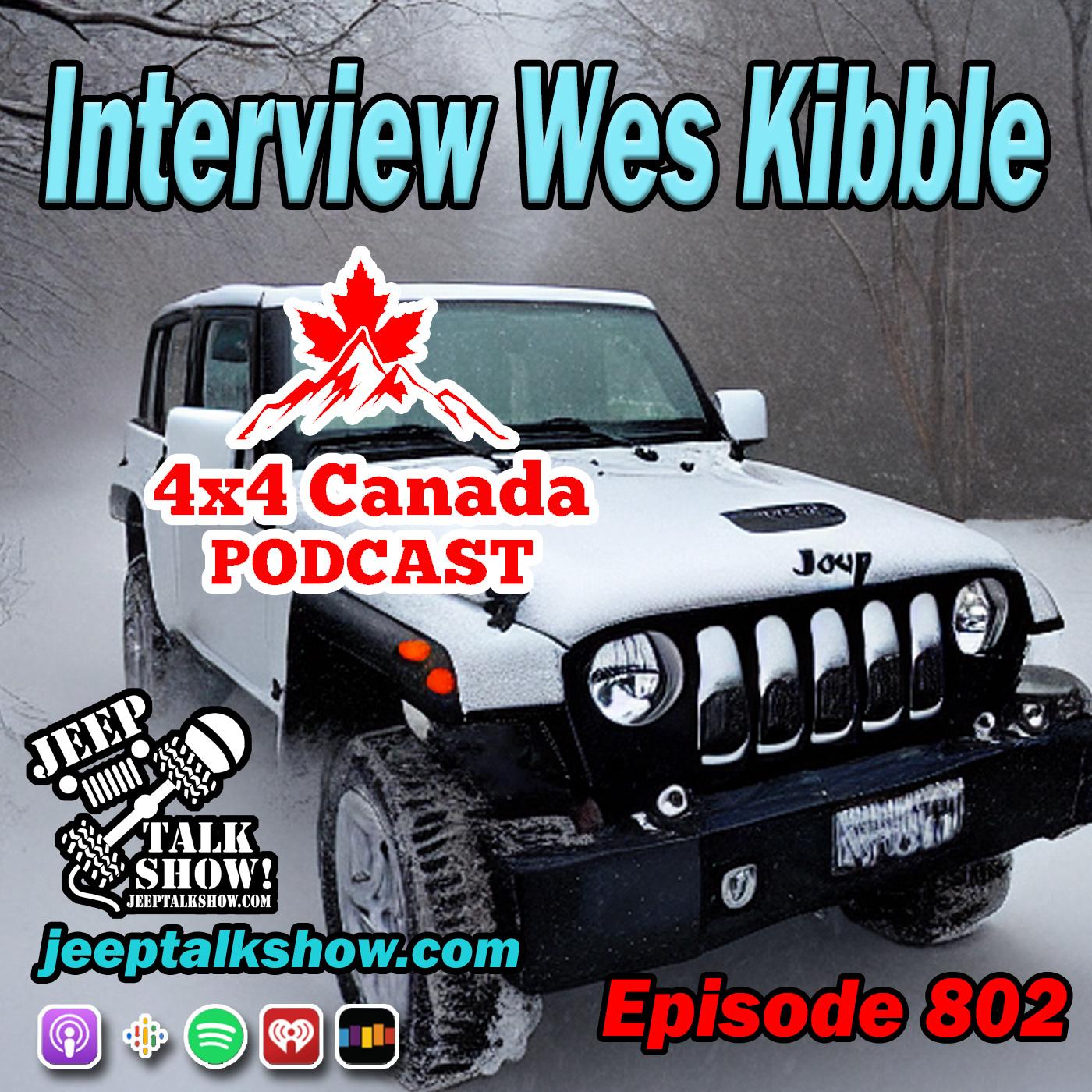 Episode 802 - Interview Wes Kibble