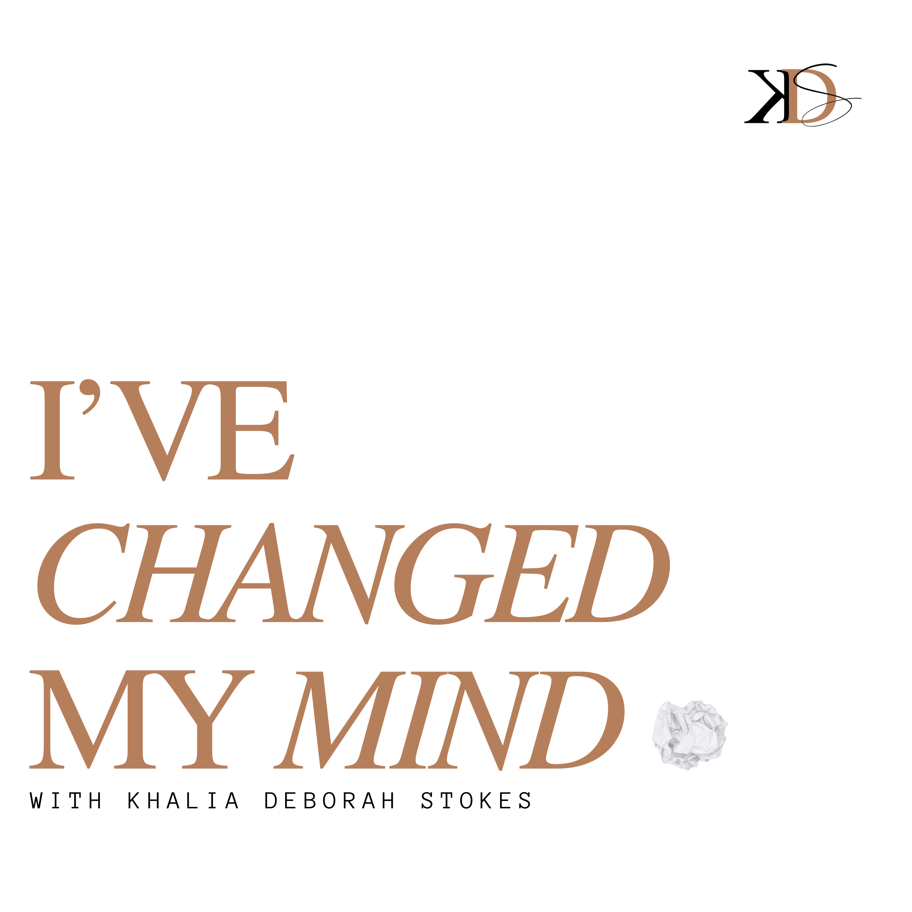 I've Changed My Mind