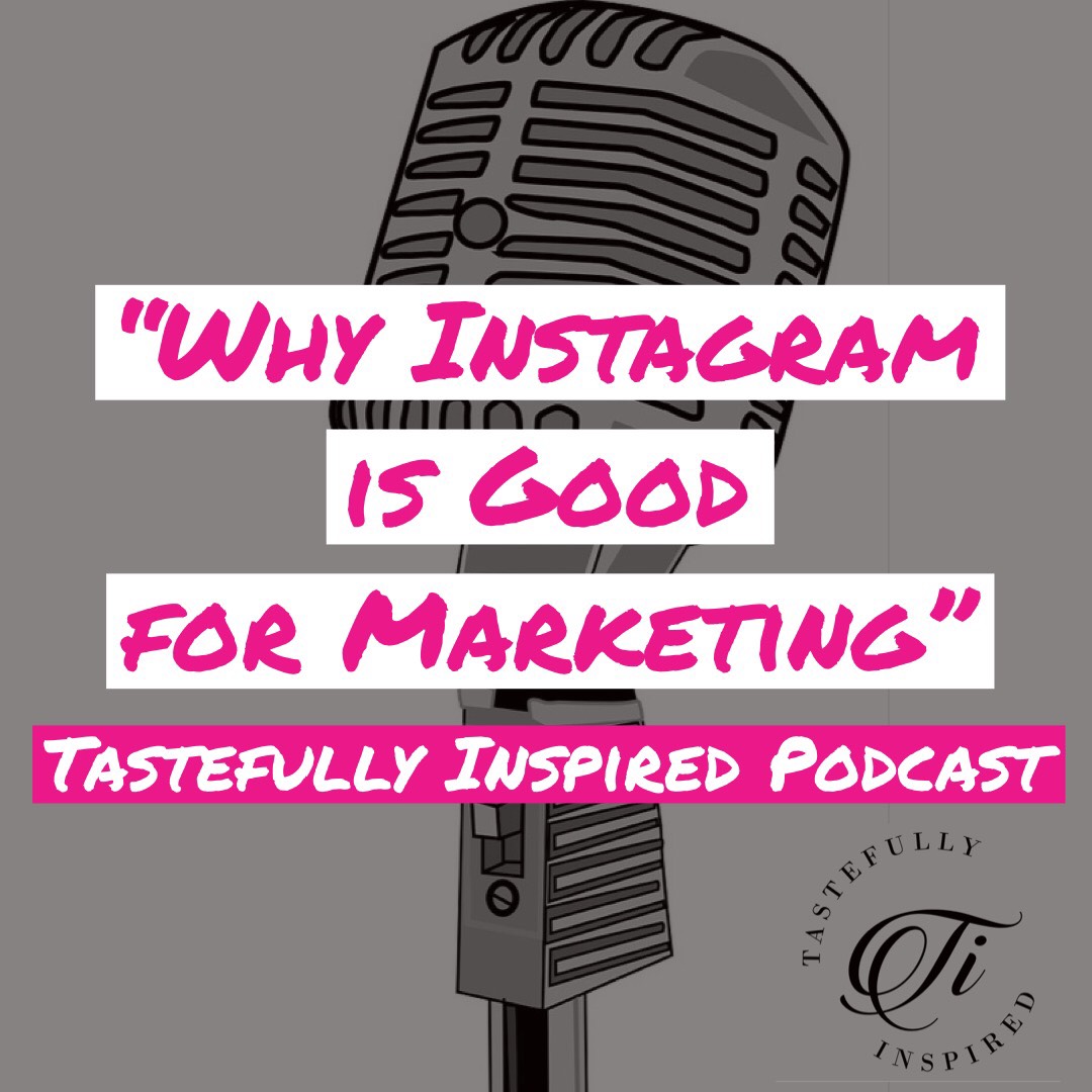 Tastefully Inspired Podcast