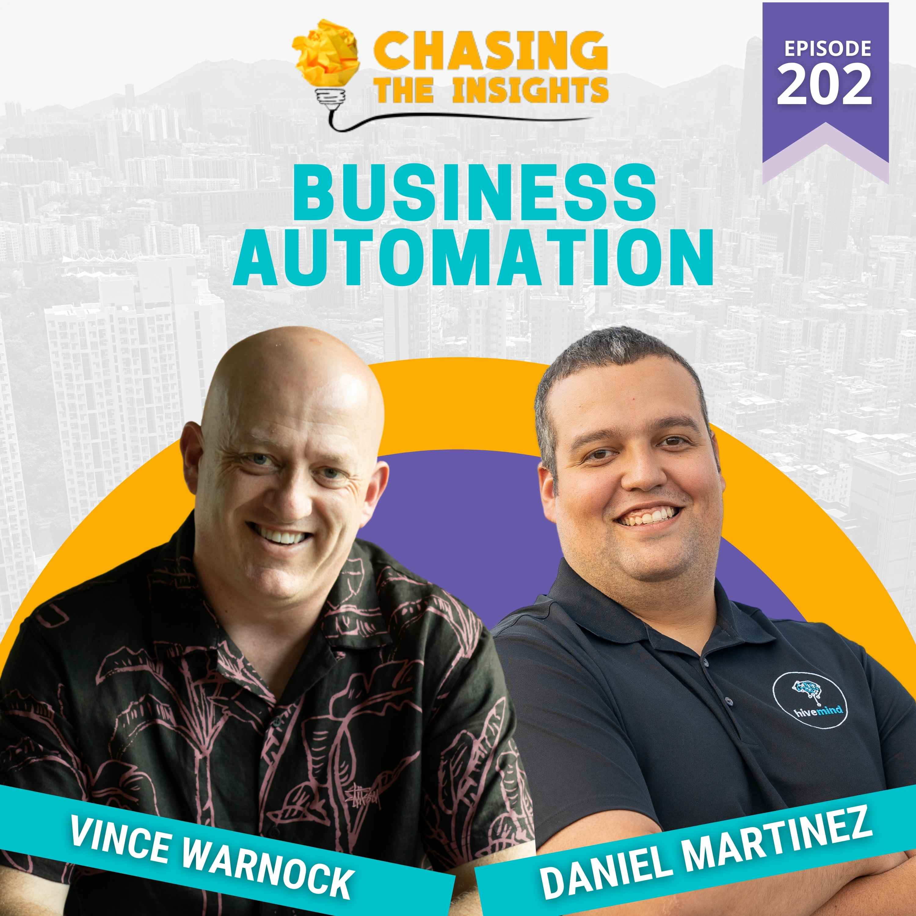 EP202 - Daniel Martinez on business automation