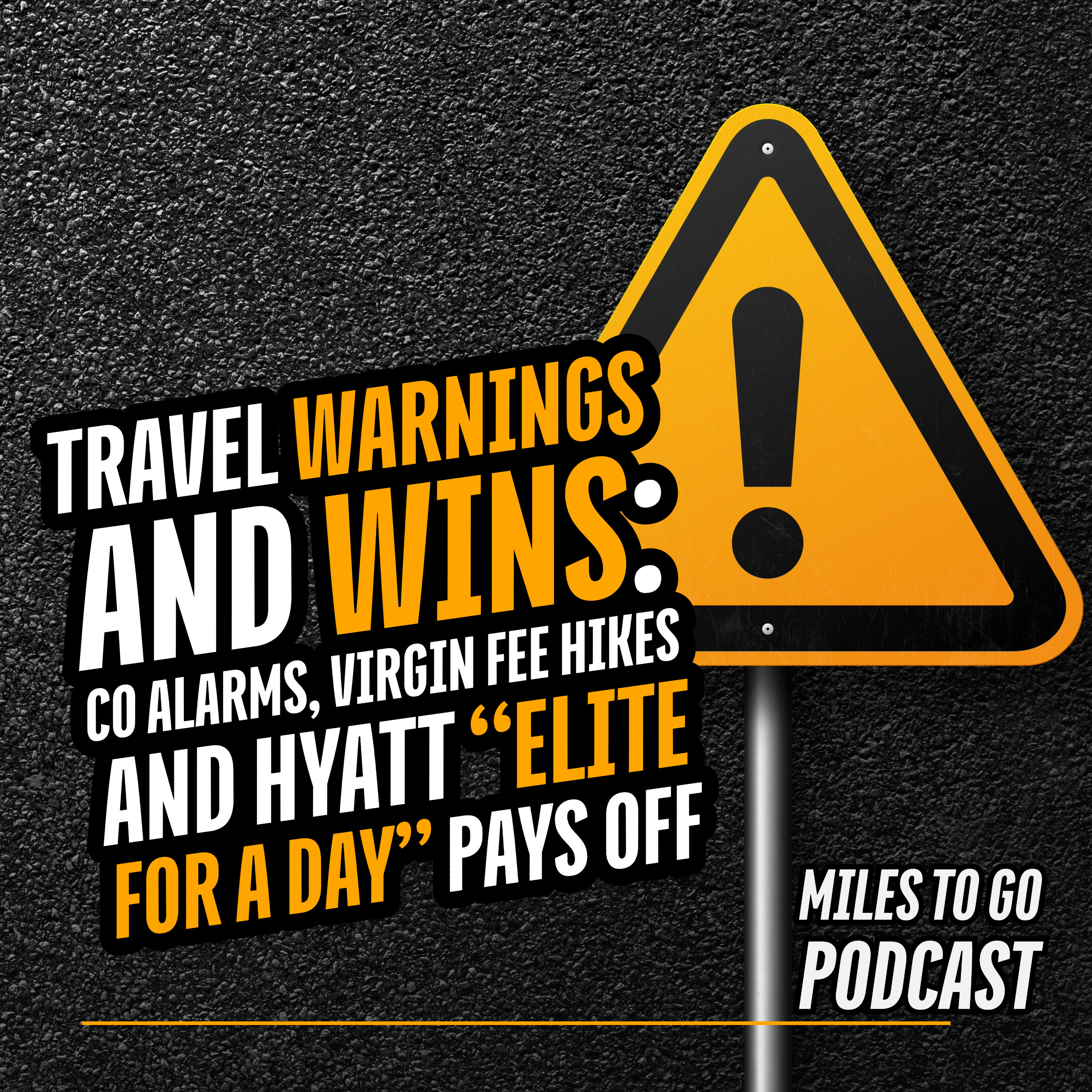 Travel Warnings And Wins: CO Alarms, Virgin Fee Hikes And Hyatt “Elite For A Day” Pays Off