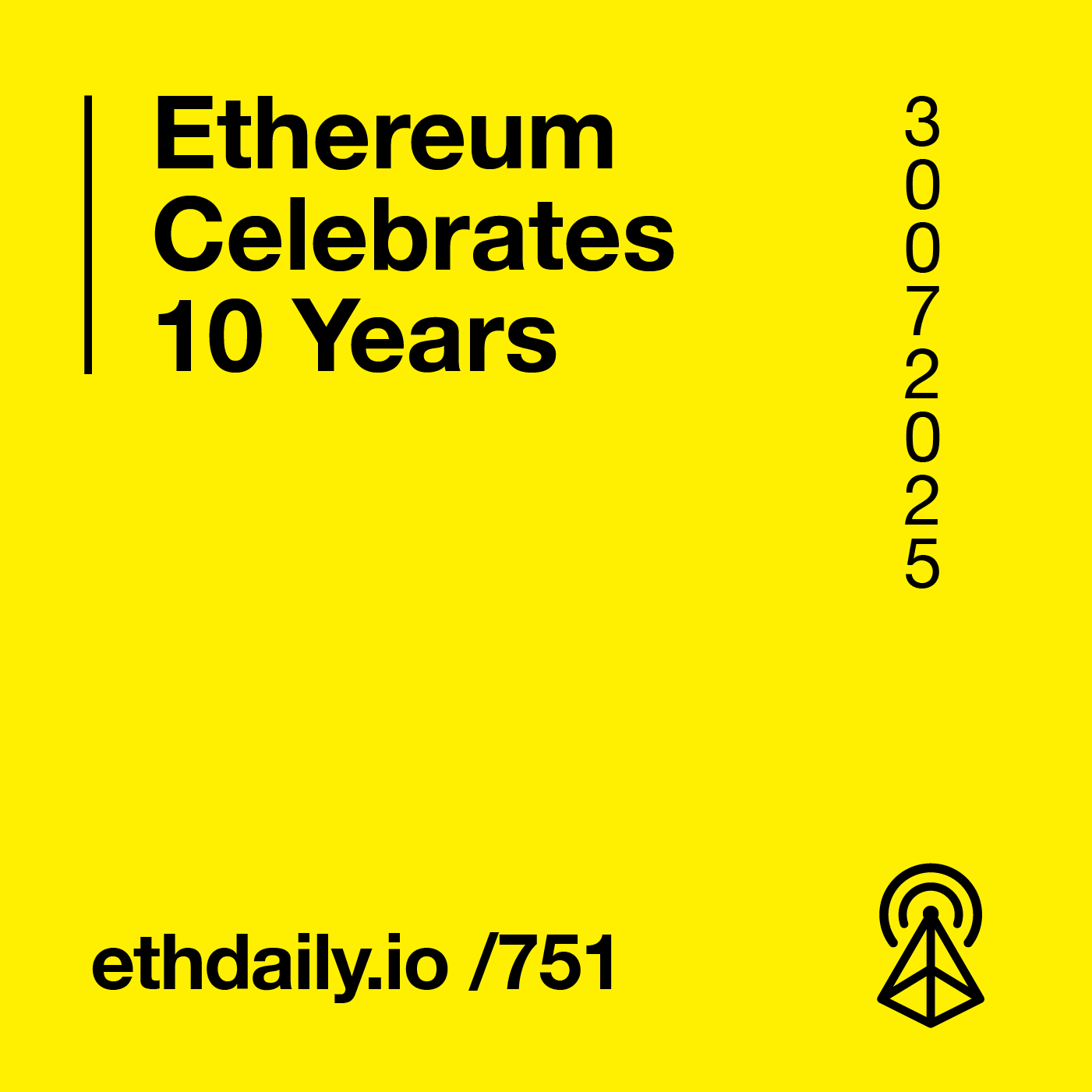 Ethereum Celebrates 10 Years