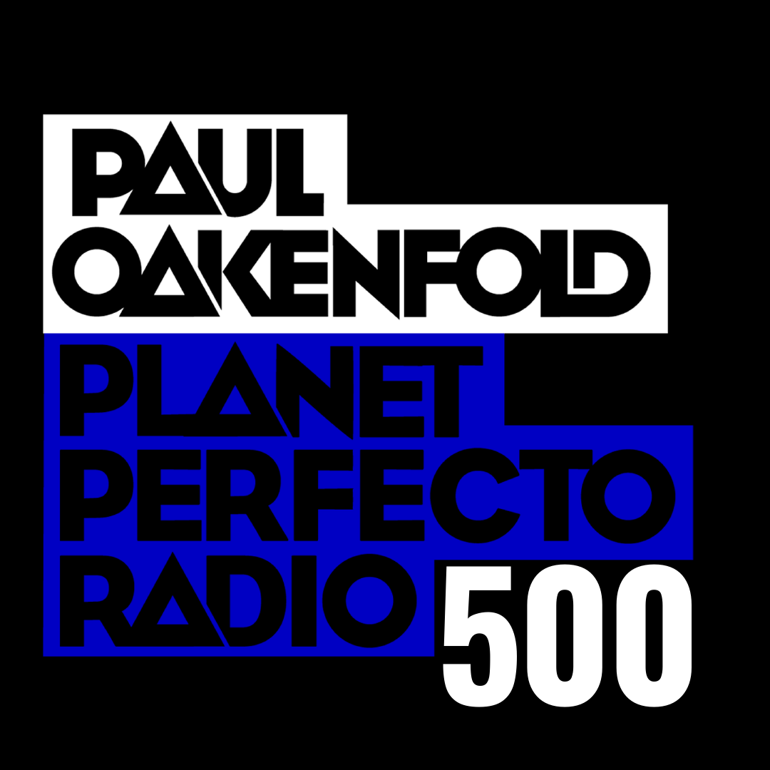 Perfecto Podcast: featuring Paul Oakenfold