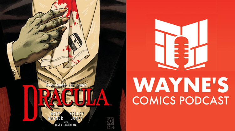 Wayne’s Comics Podcast #715: Interview with Matt Wagner and Kelley Jones