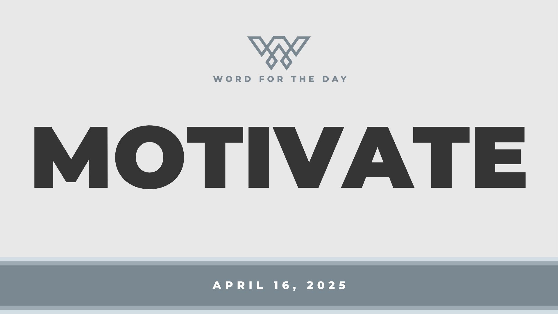Motivate