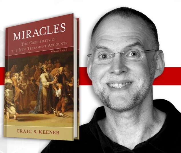 Miracles Today With Craig Keener