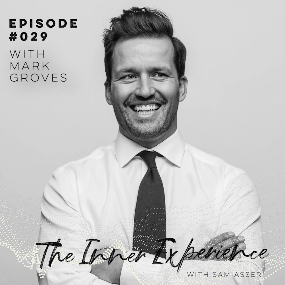 The Inner Experience with Sam Asser