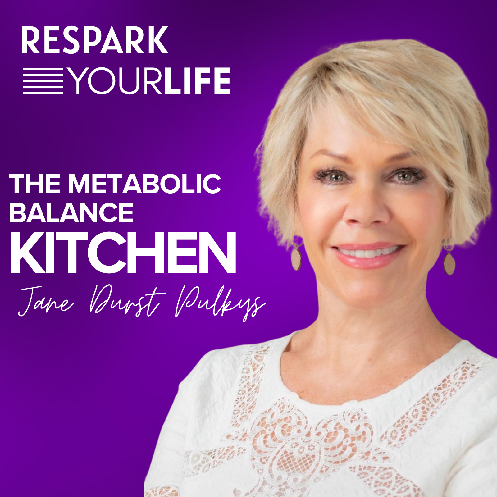 EP335: Jane Durst Pulkys - The Metabolic Balance Kitchen