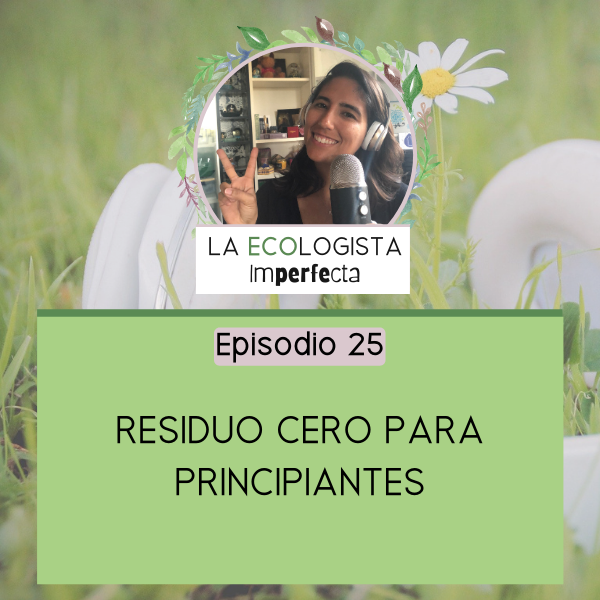La Ecologista Imperfecta