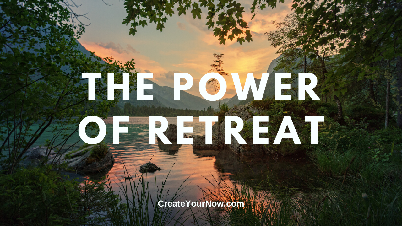 2013 The Power of Retreat