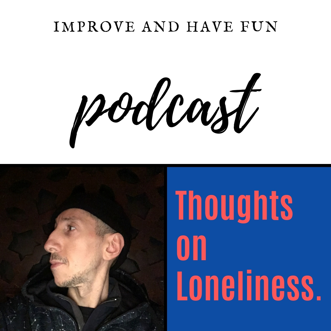 Thoughts on Loneliness