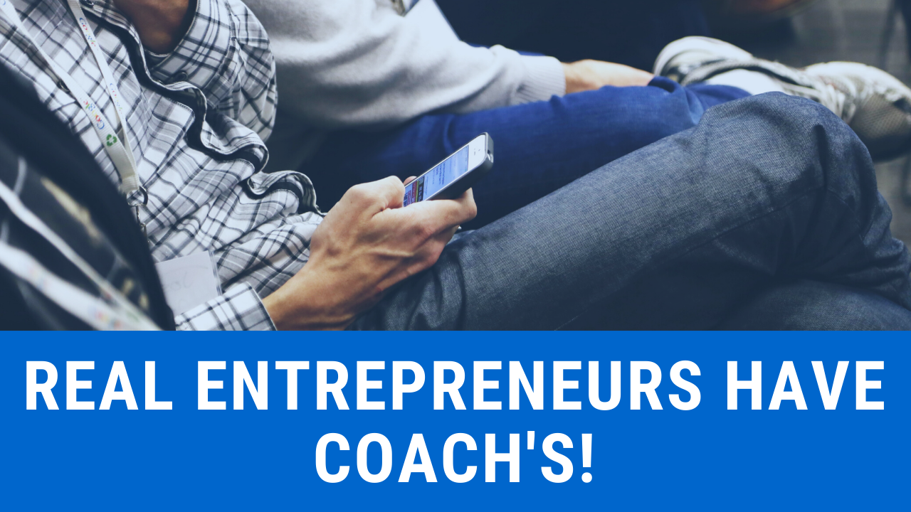 Why Entreprenuers Need A Coach