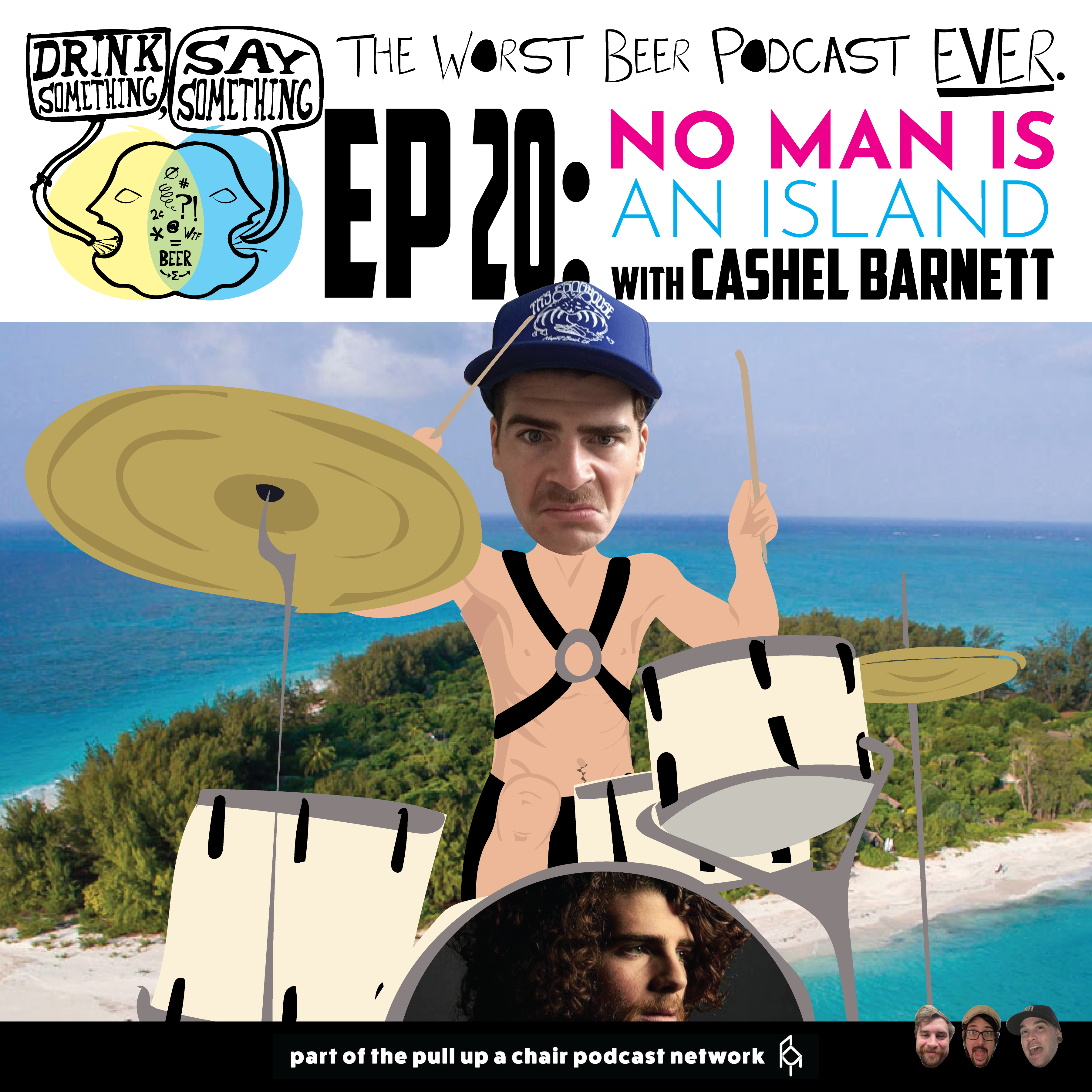 Ep20 - No Man is an Island w/ Cashel Barnett