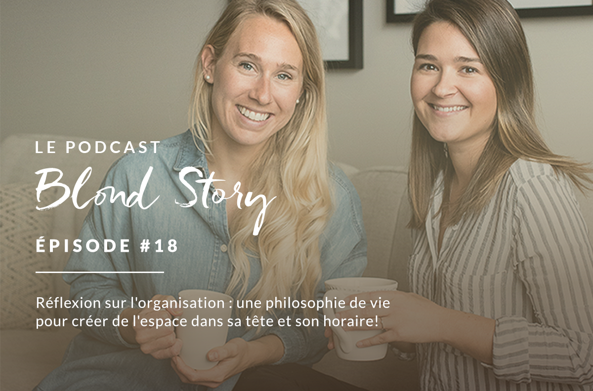 Réflexion sur l'organisation : une philosophie de vie pour créer de l'espace dans sa tête et son horaire! episode artwork