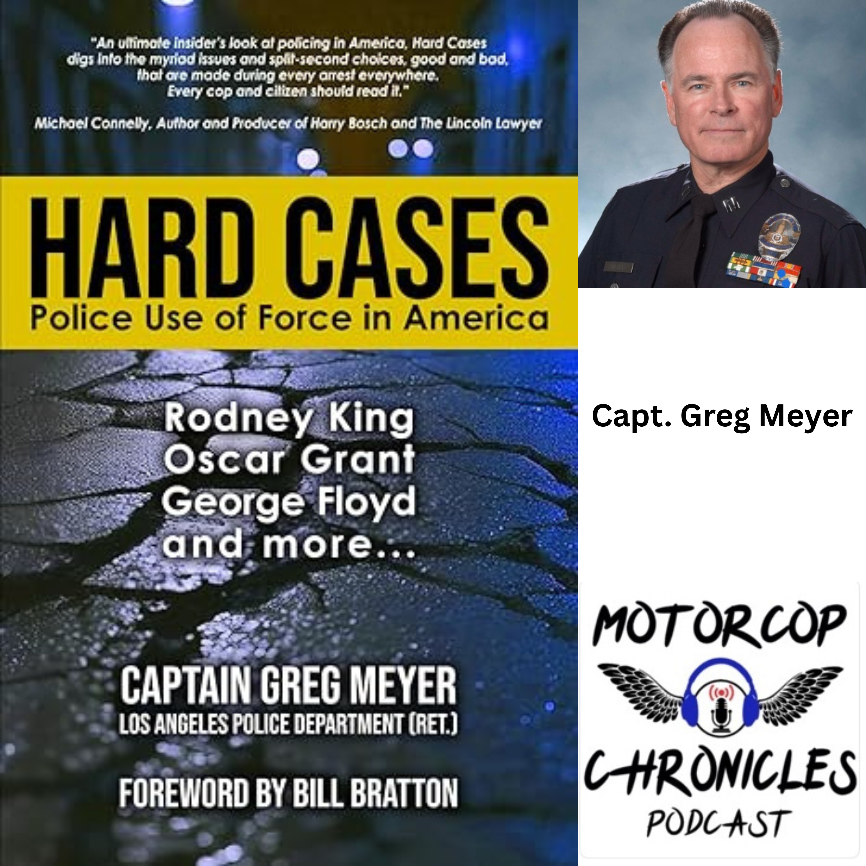 (Retired) Captain Greg Meyer LAPD