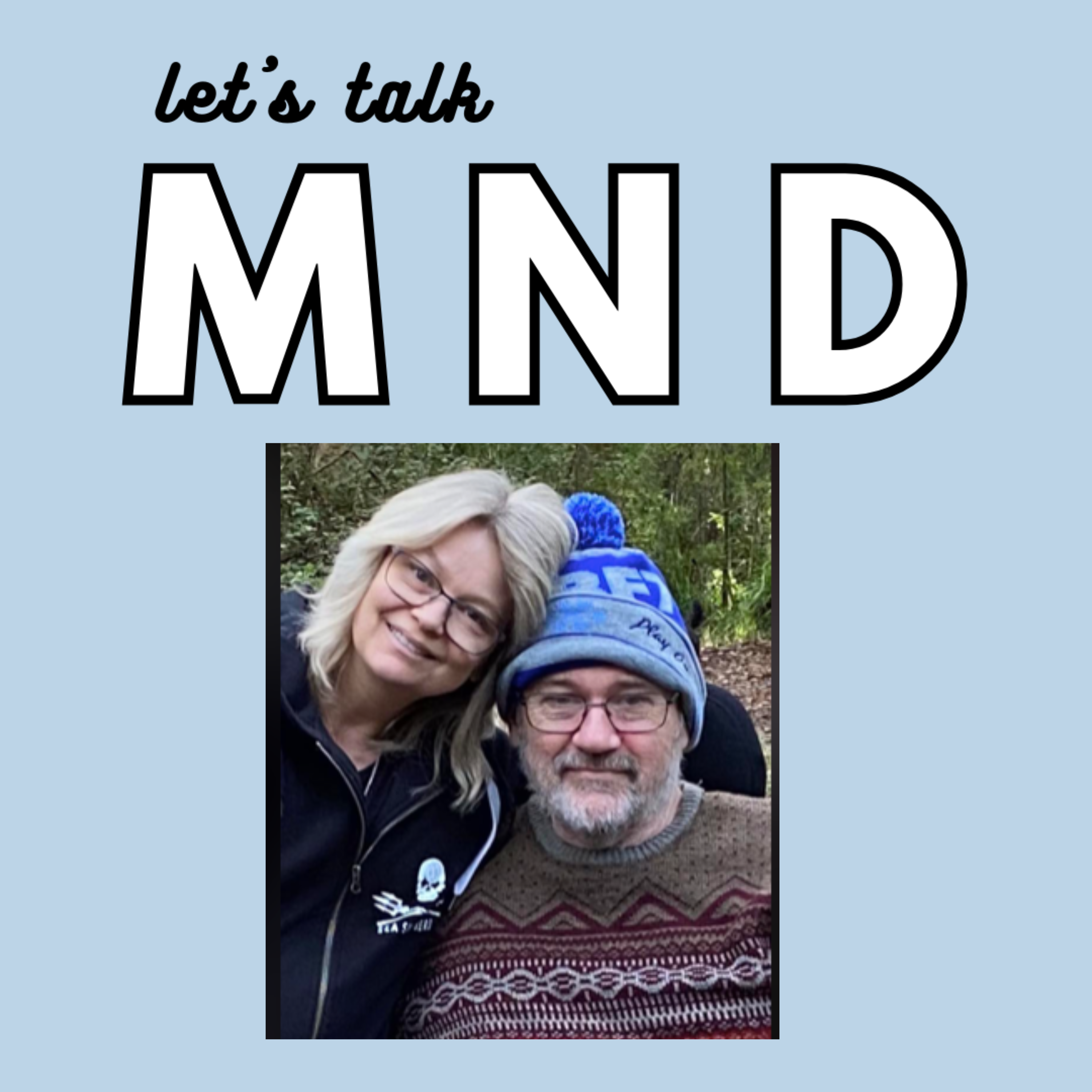 Let\'s Talk MND