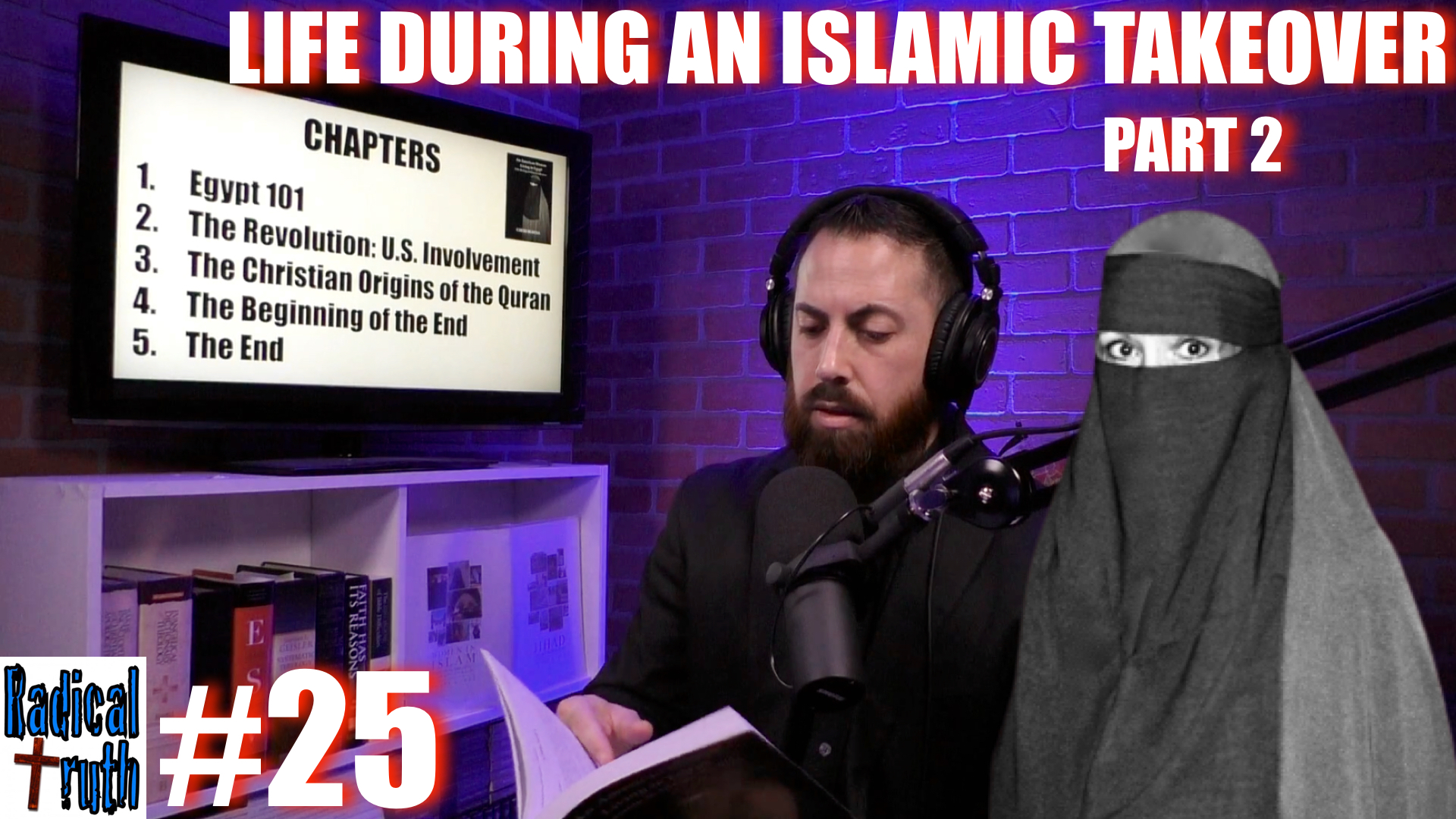 #25 - Life During an Islamic Takeover - Part 2