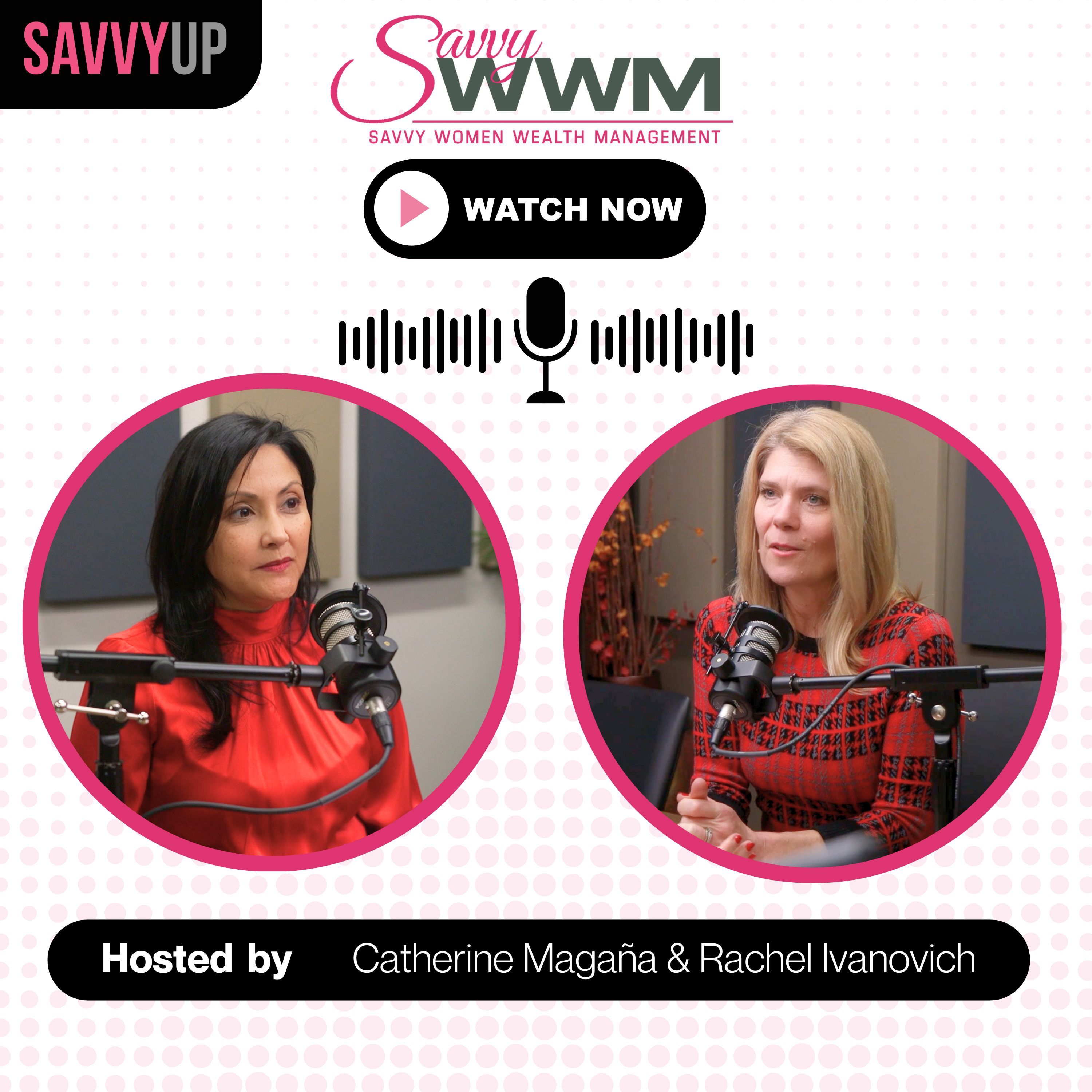 Savvy Women Talk Money