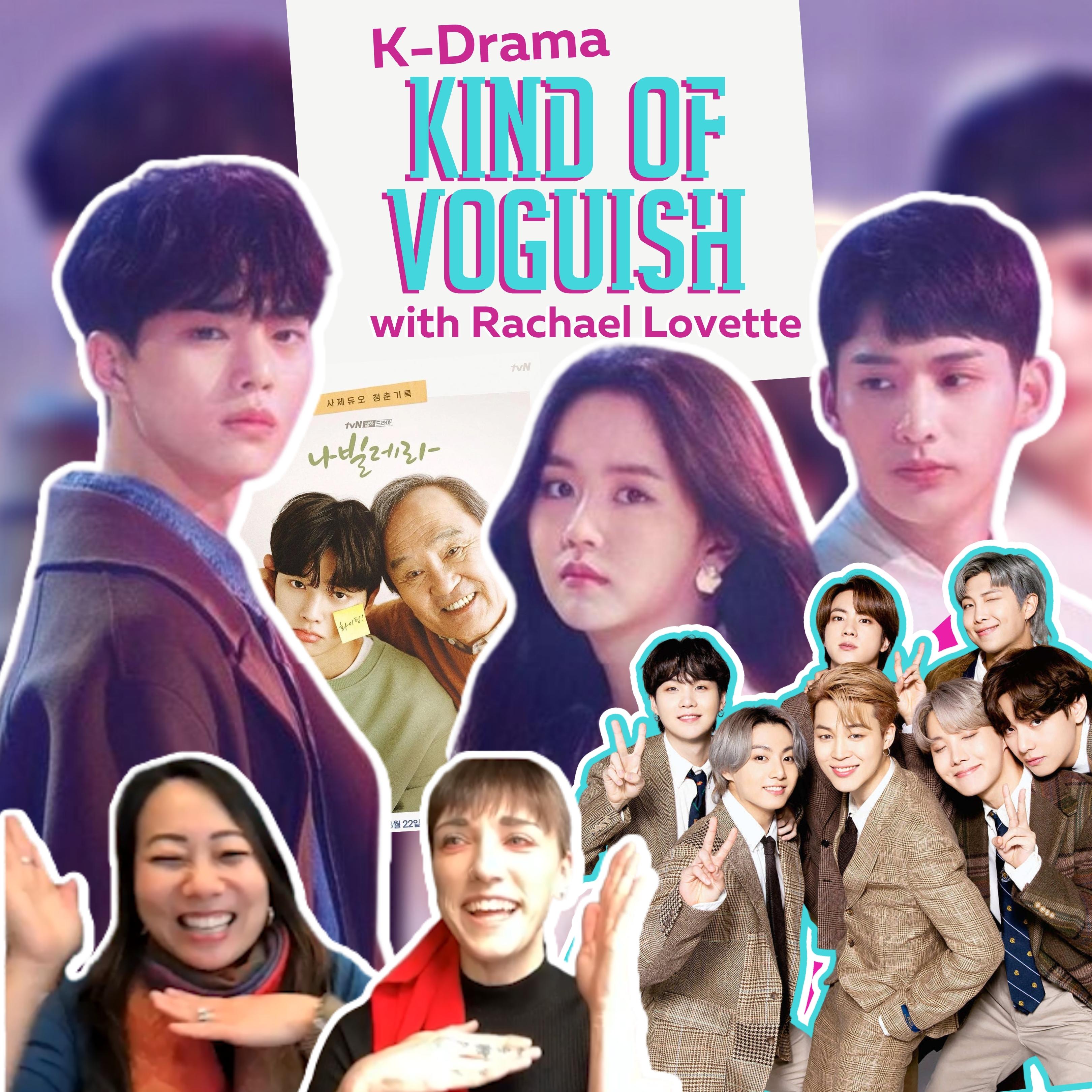 Season 2 Episode 4: K-Drama Kind of Voguish with Rachael Lovette