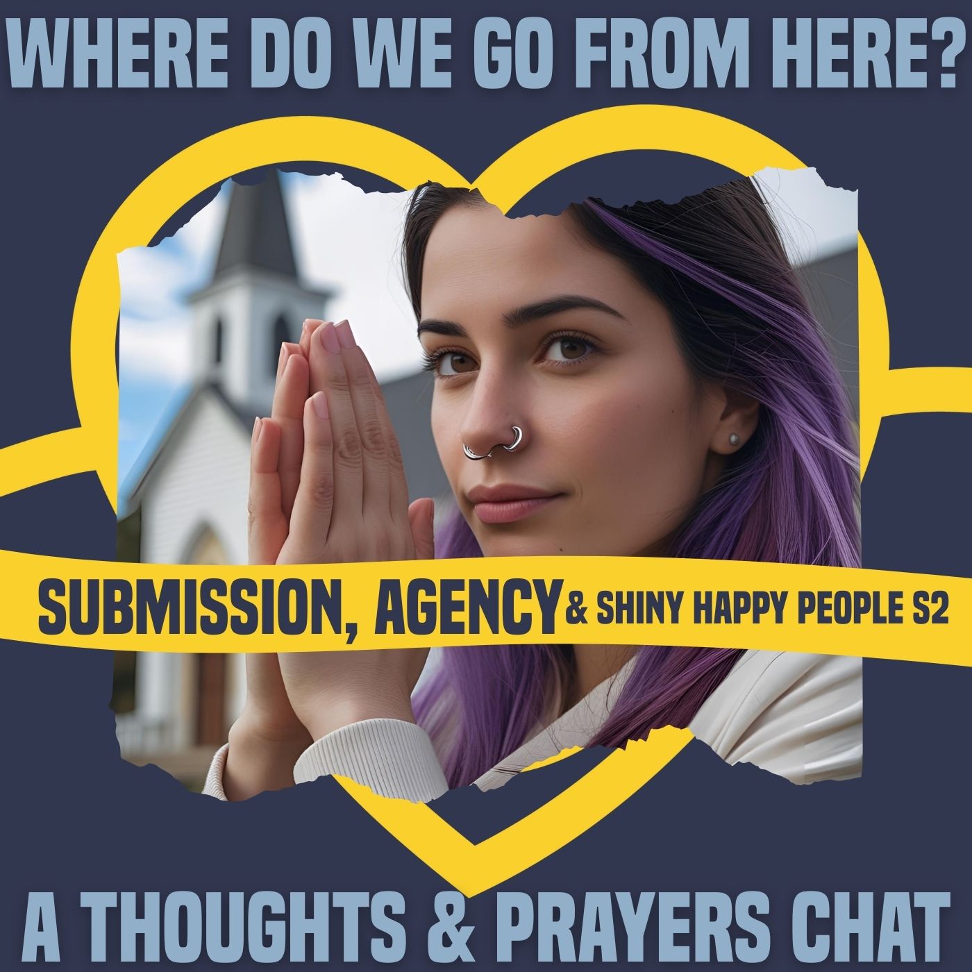 Submission, Agency, and Shiny Happy People S2: Where Do We Go From Here?