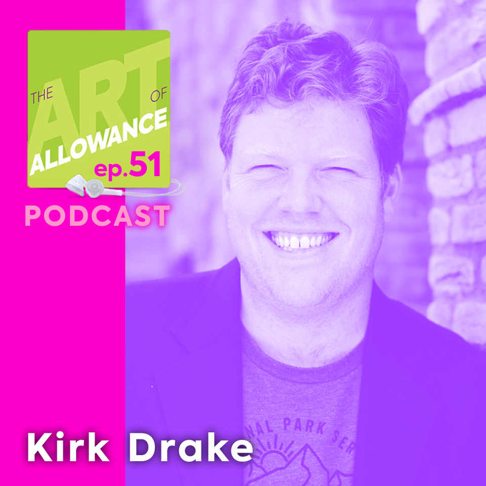 The Art of Allowance Podcast | Parenting | Families | Money Smarts | Financial Literacy