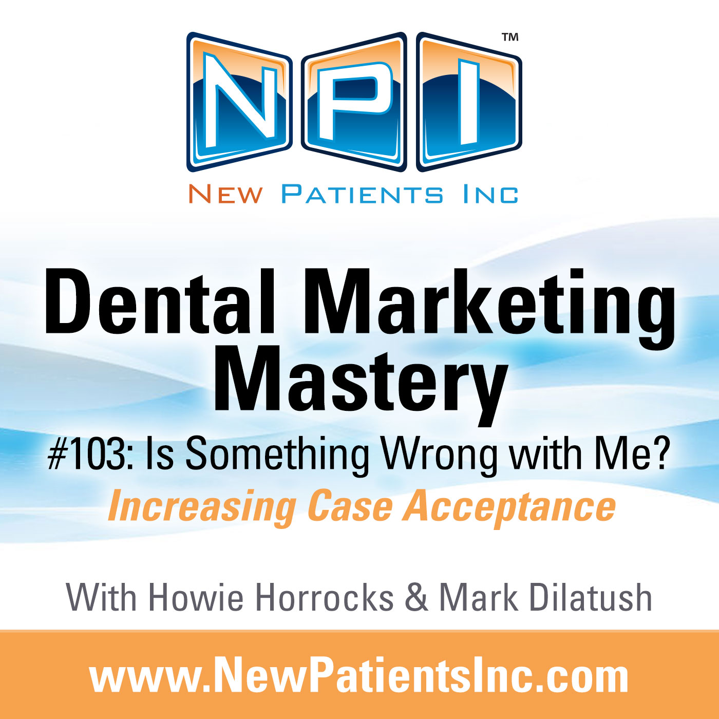 Dental Marketing Mastery