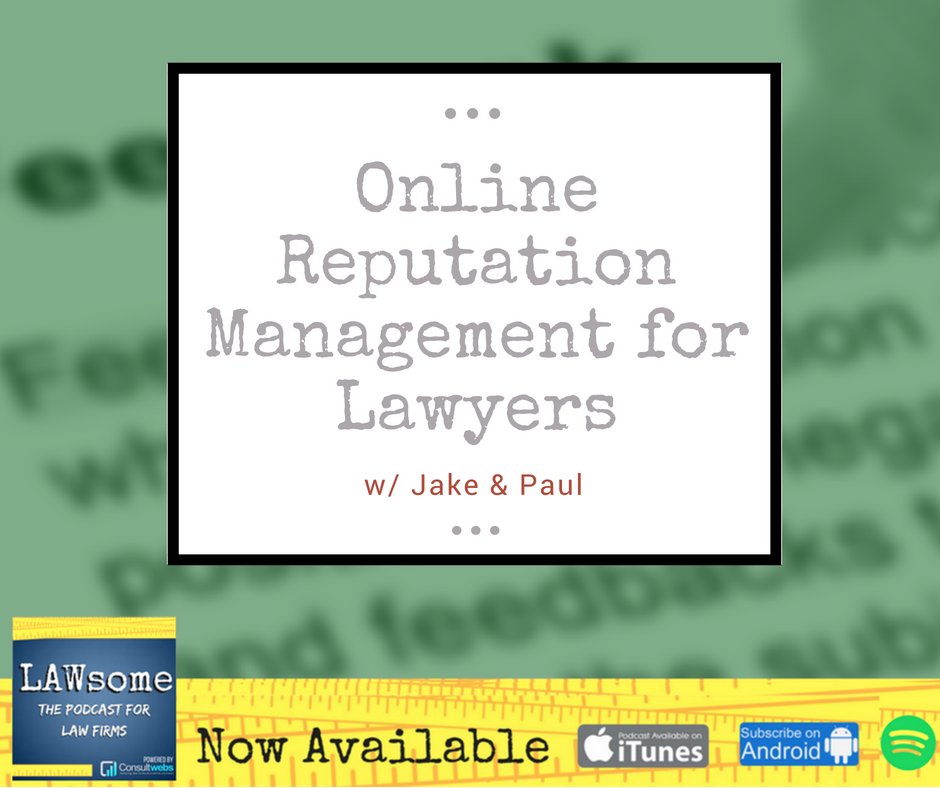 Online Reputation Management for Lawyers