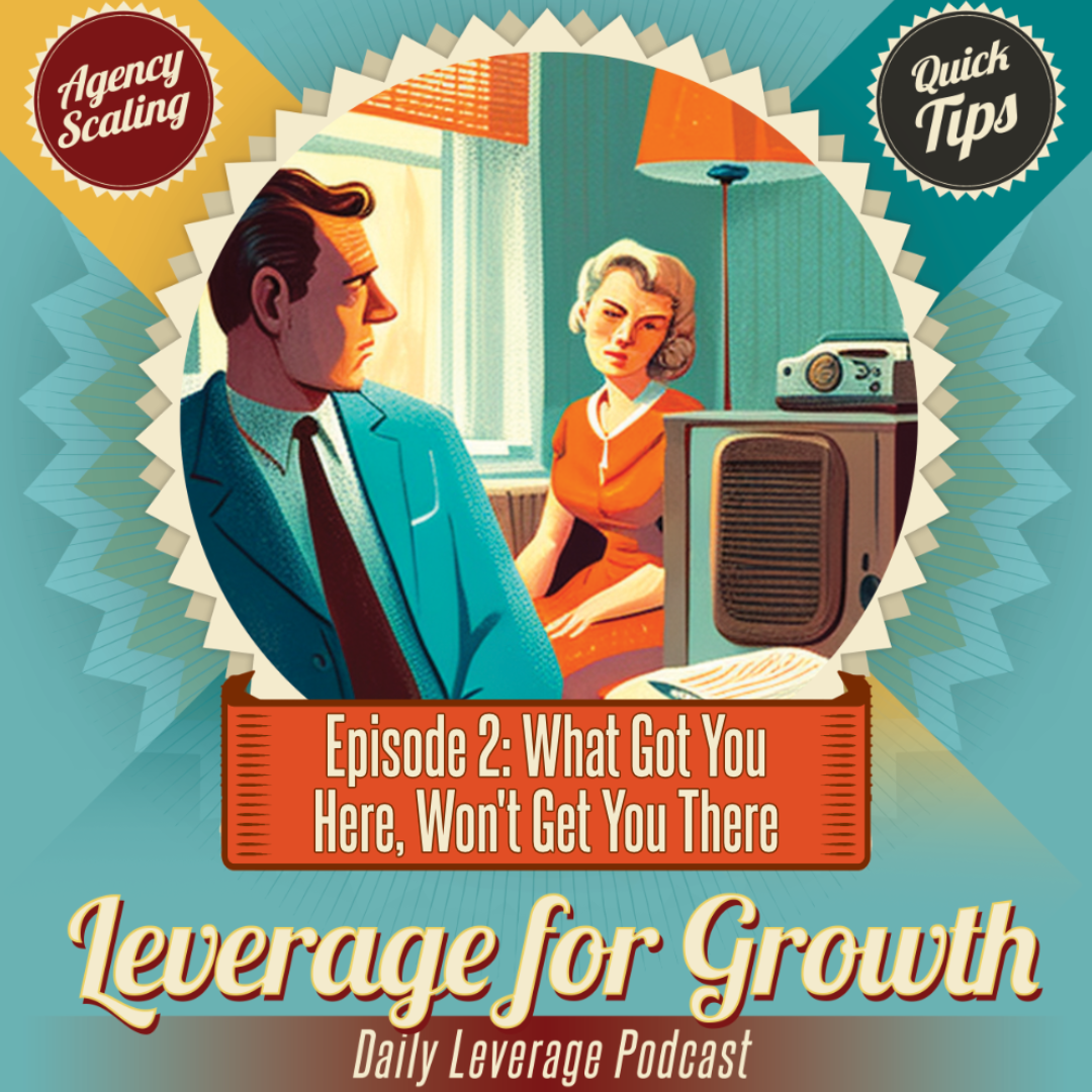 Leverage for Growth Podcast