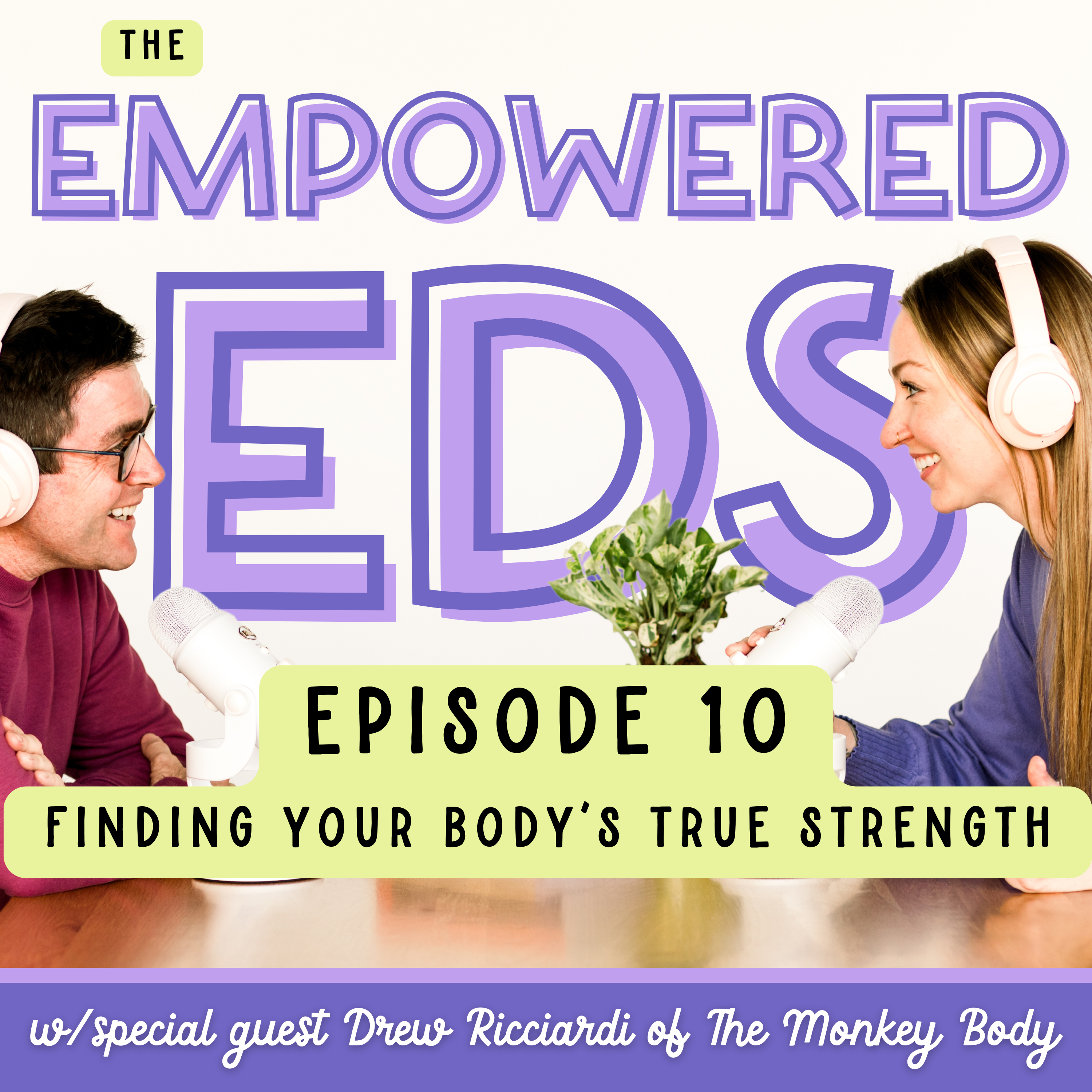 Finding Your Body’s True Strength with Drew Ricciardi of The Monkey Body