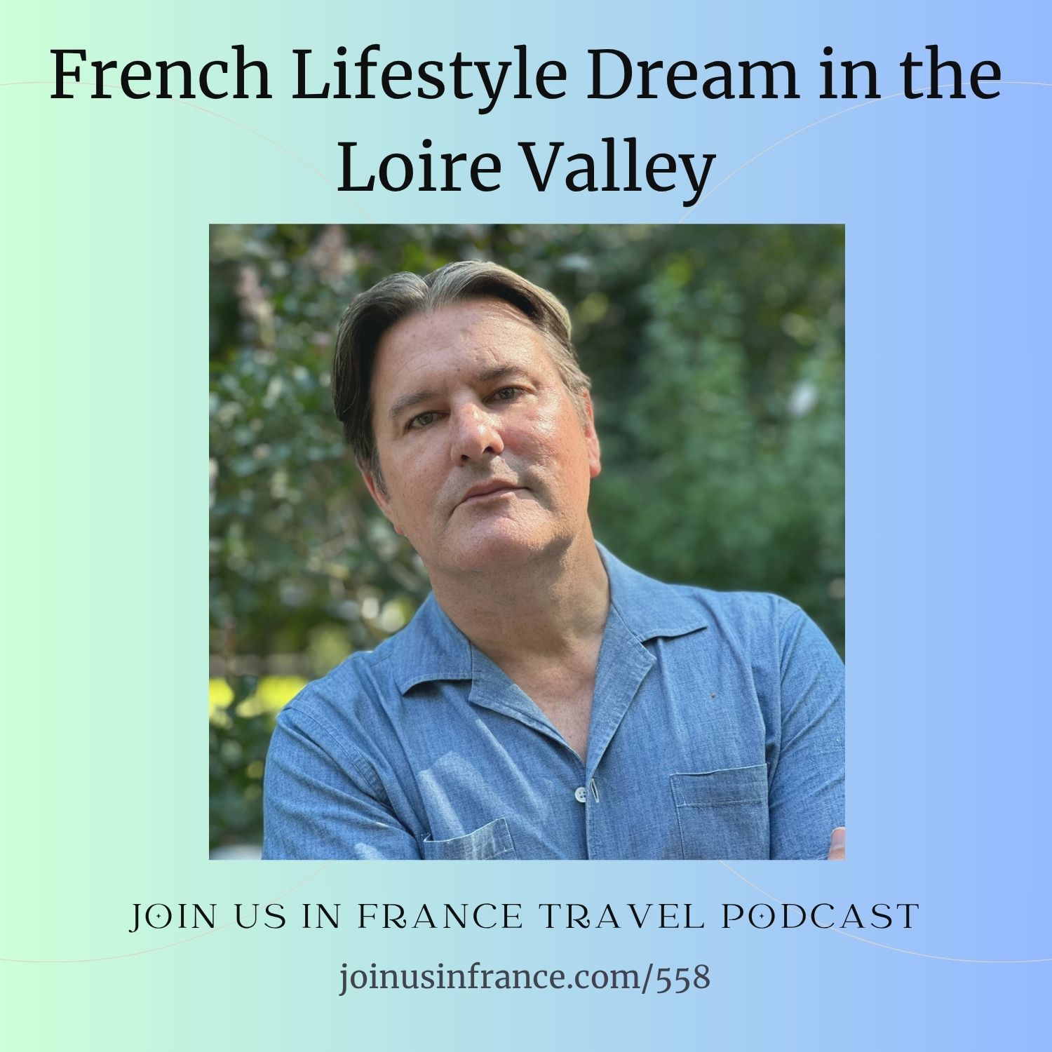Join Us in France Travel Podcast