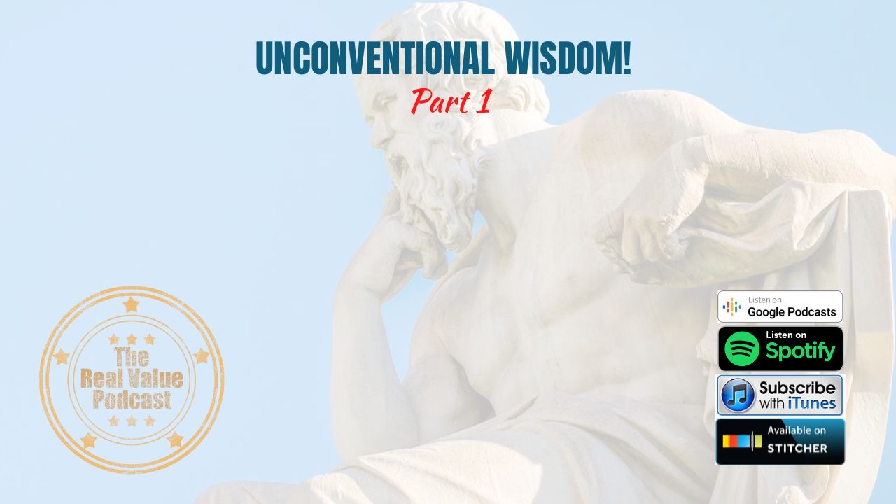 Unconventional Wisdom - Part 1