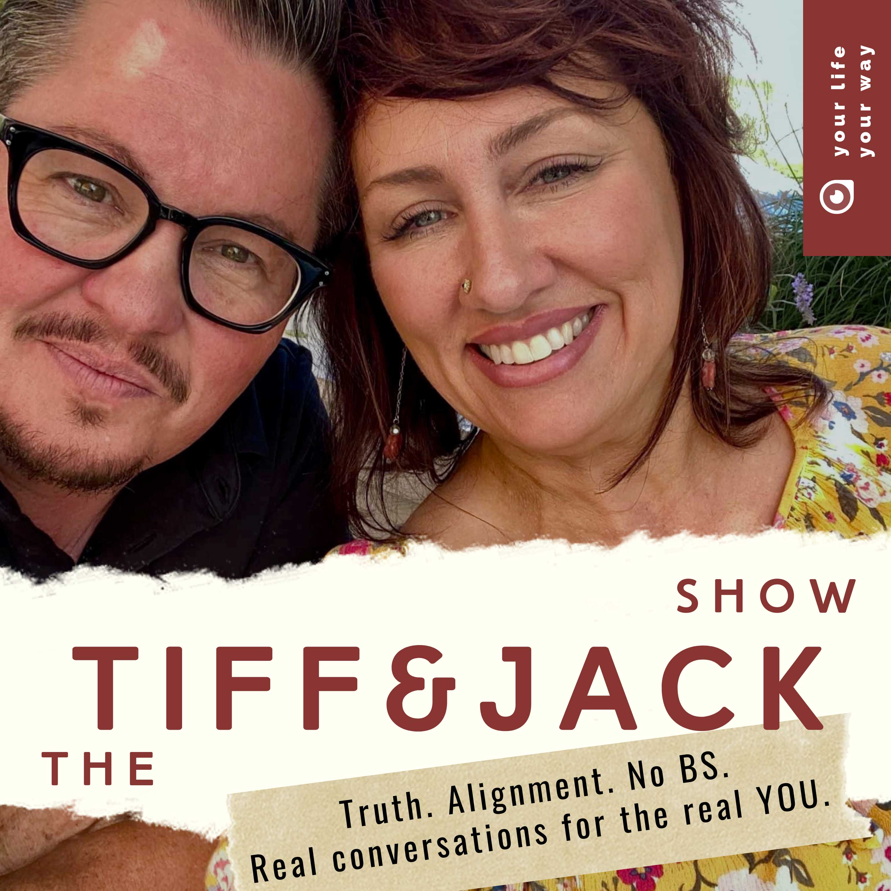The Tiff & Jack Show