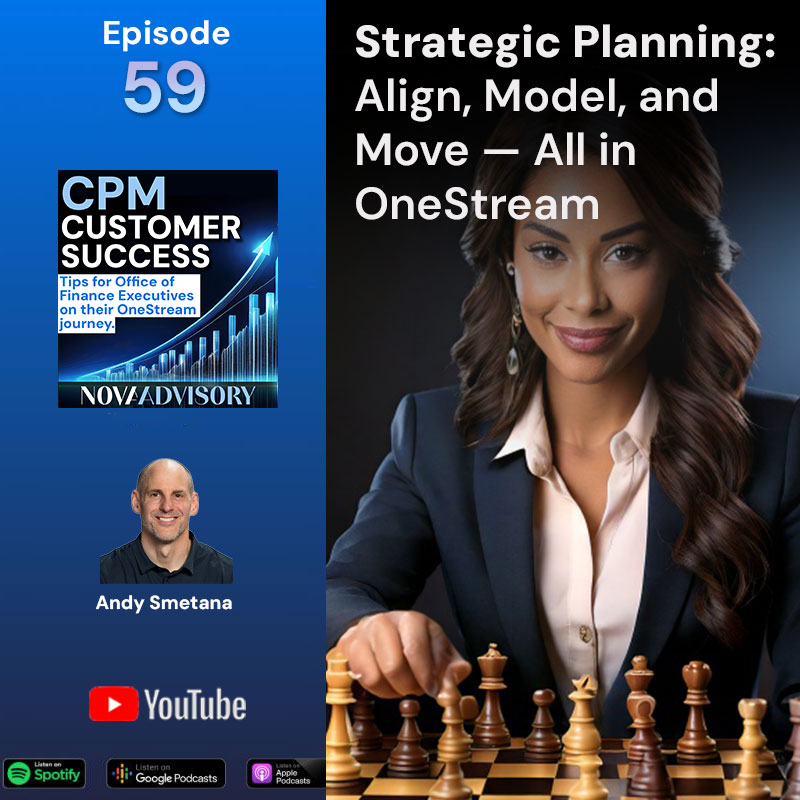 OneStream CPM Customer Success: Tips for Office of Finance Executives on their Corporate Performance Management journey